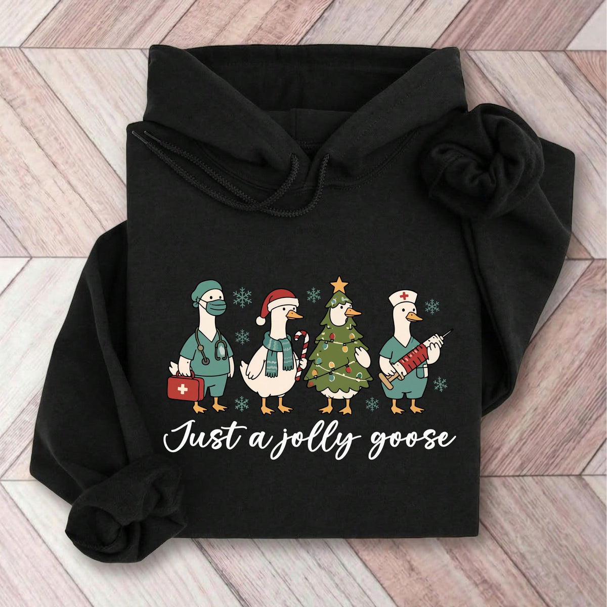 Just A Jolly Goose Hoodie