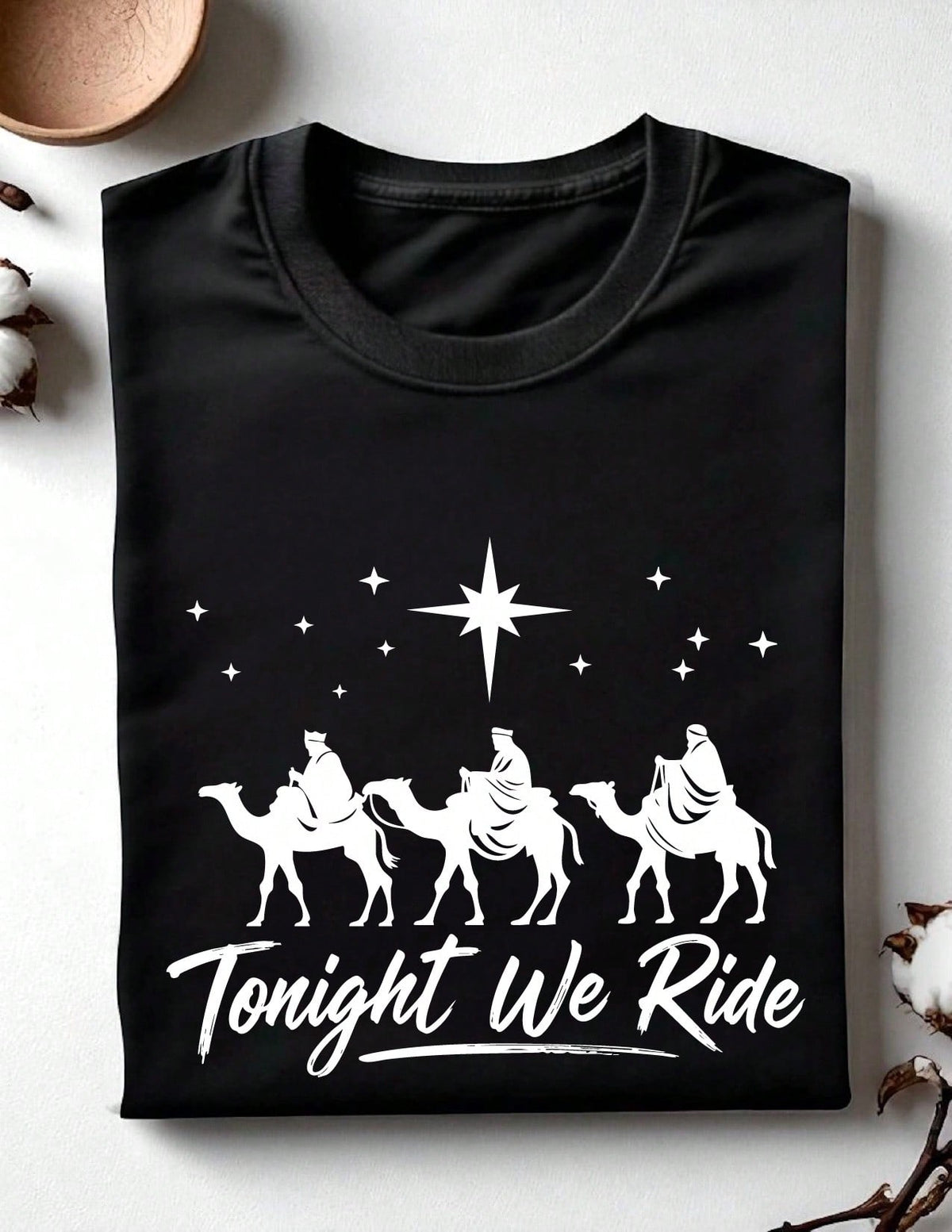 Tonight We Ride Christmas T-Shirt