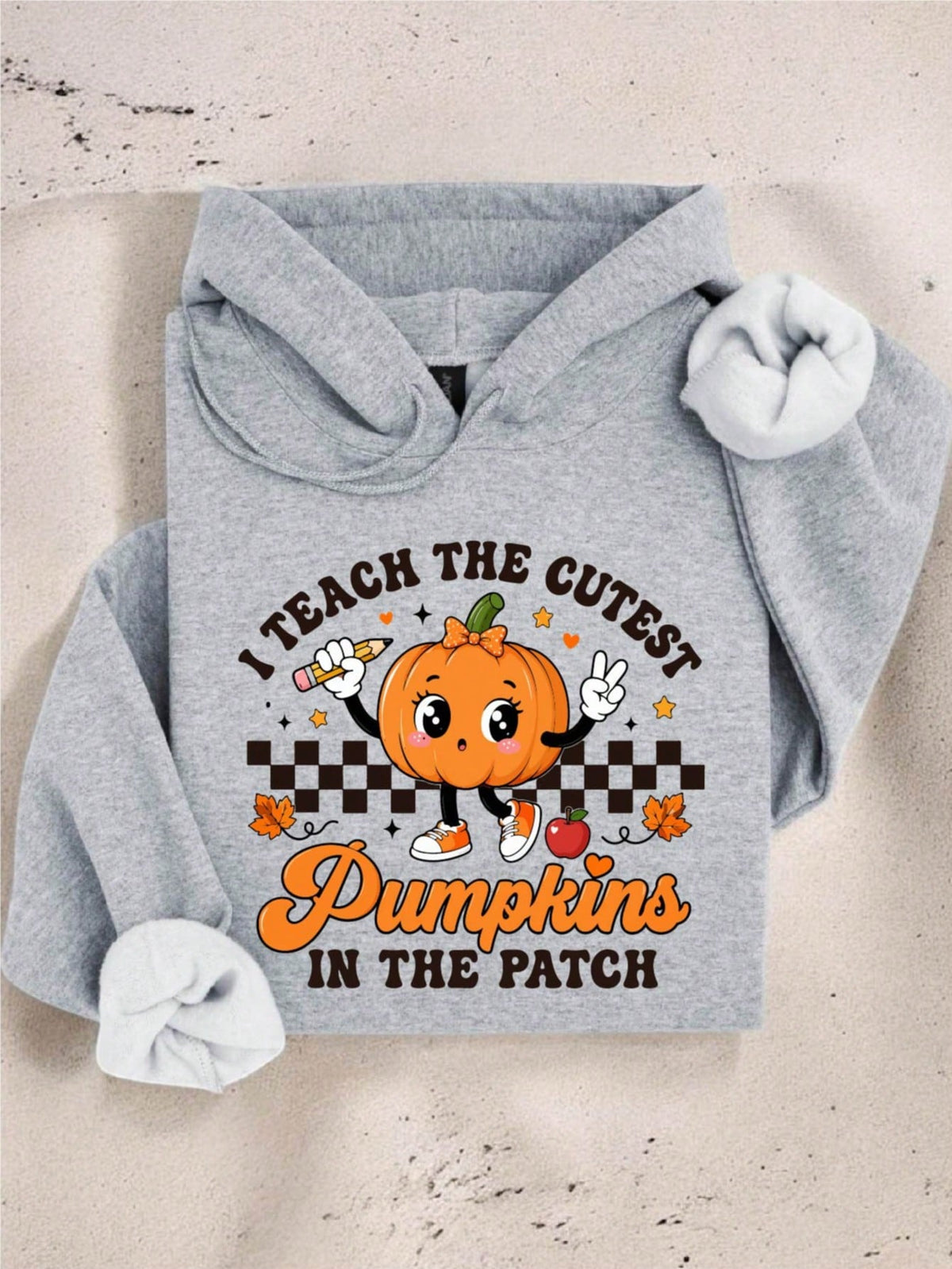 I Teach The Cutest Pumpkin Hoodie