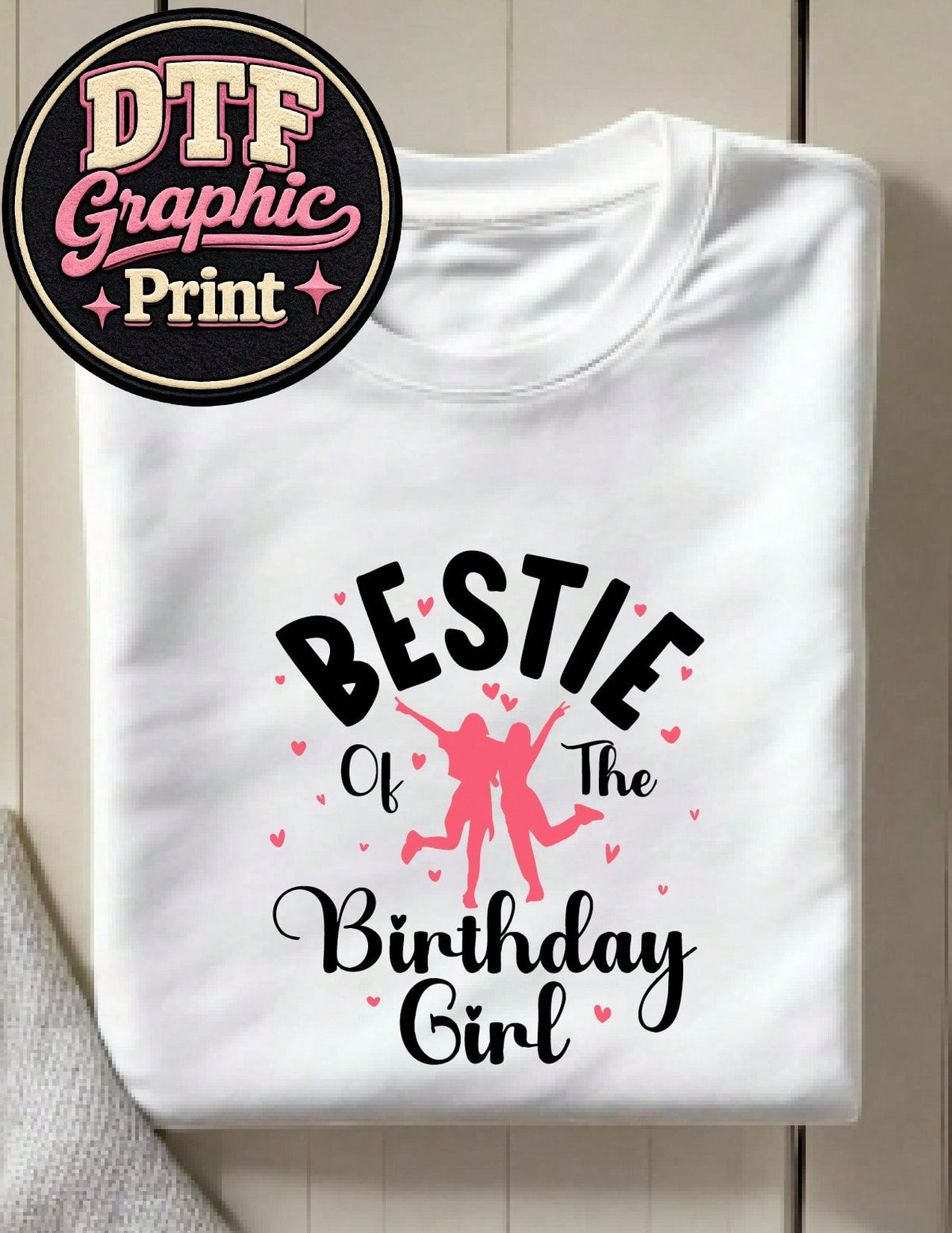 Bestie Of The Birthday Girl T-Shirt