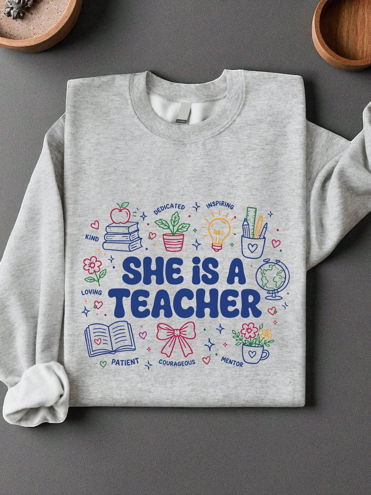 She Is A Teacher Unisex Sweatshirt