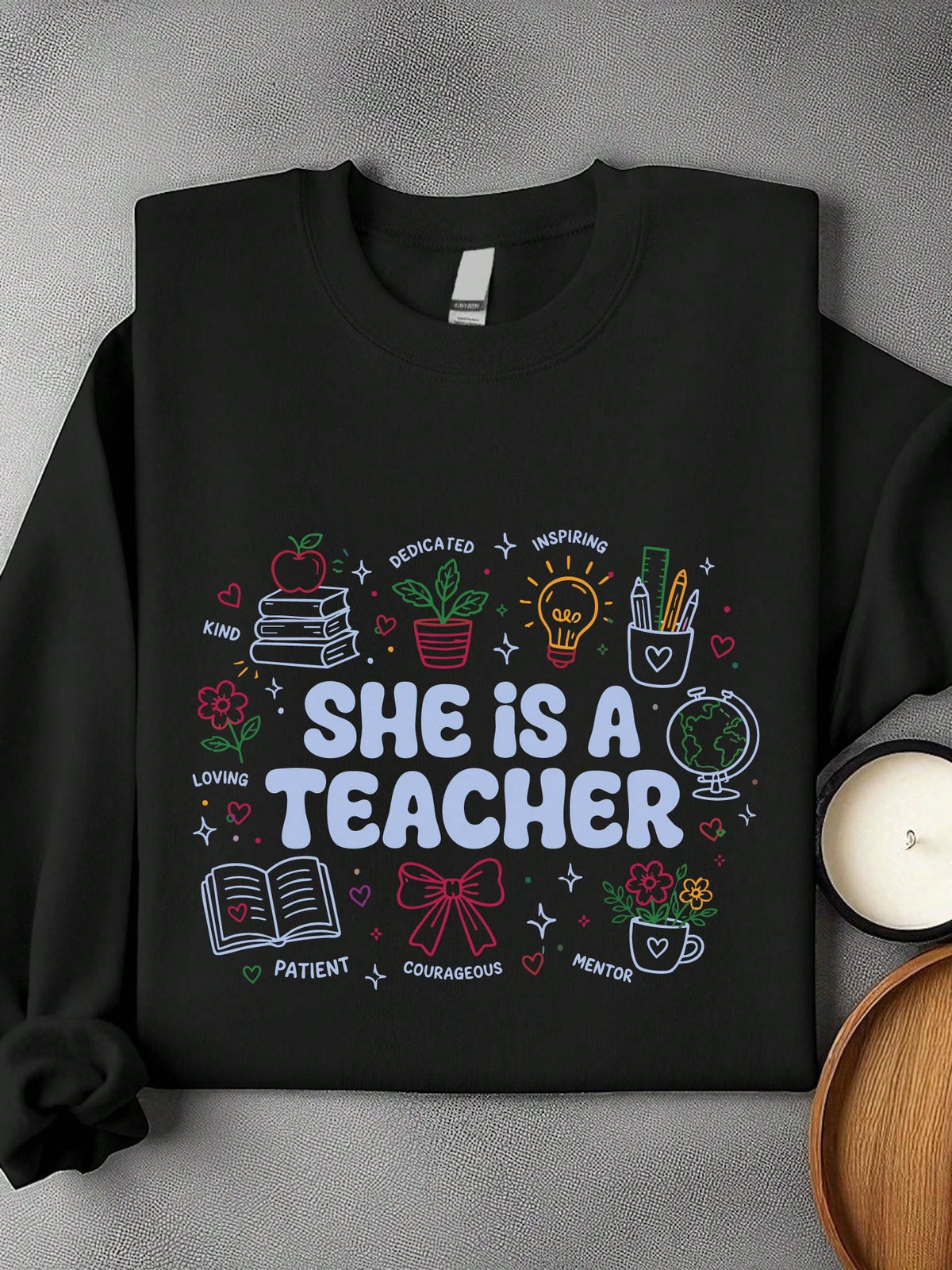 She Is A Teacher Unisex Sweatshirt