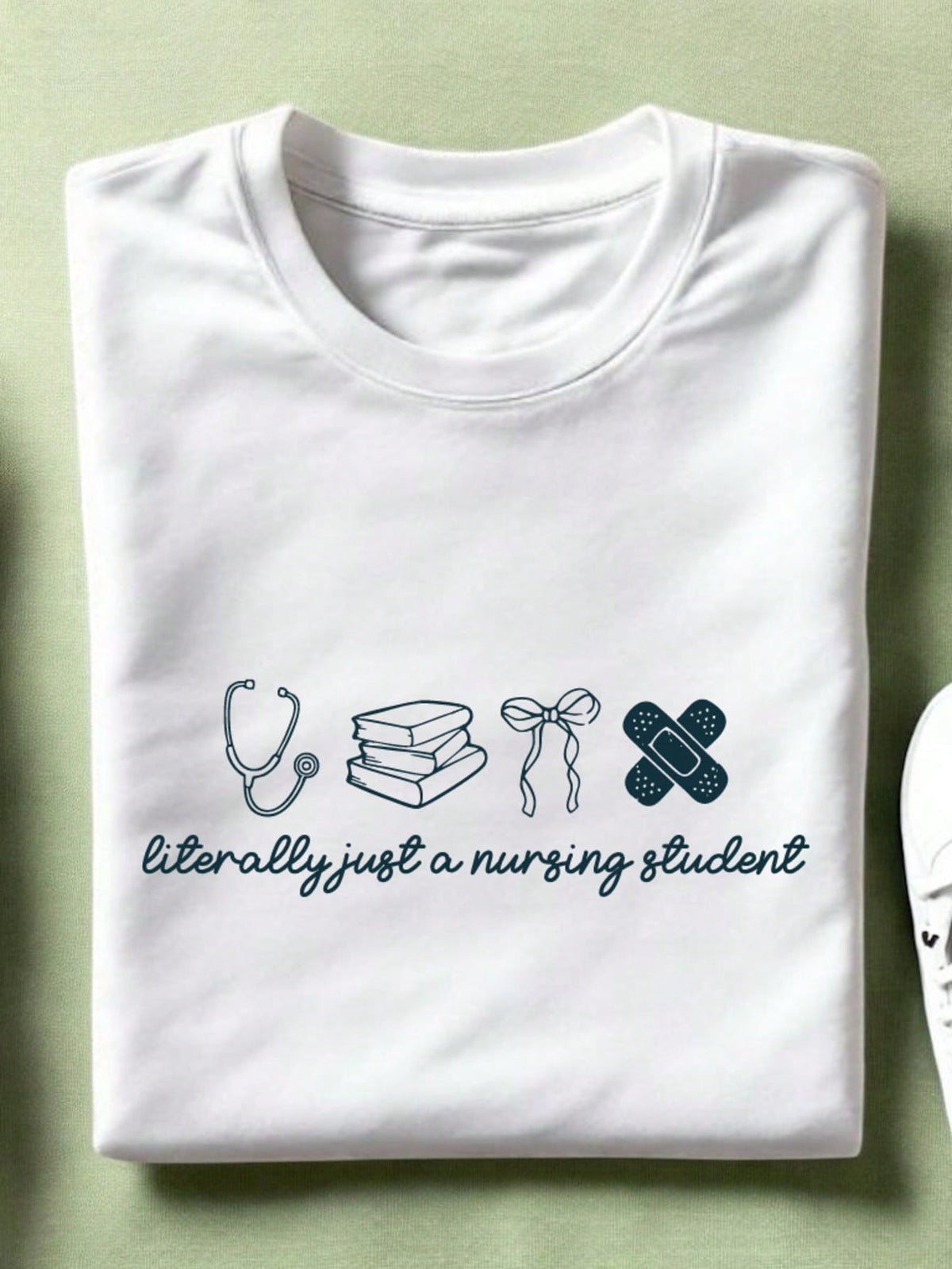 I'm Literally Just A Nursing Student T-Shirt