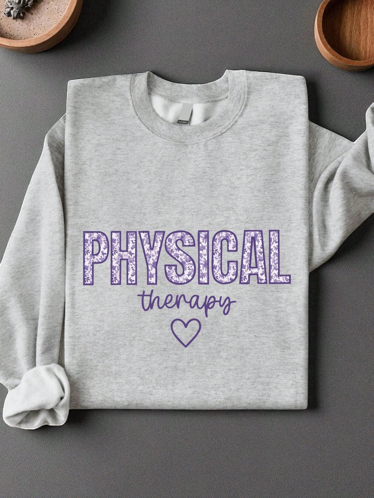 Physical Therapy Sweatshirt