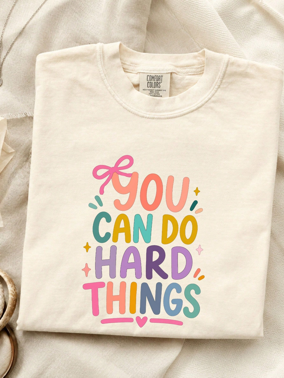 You Can Do Hard Things T-Shirt