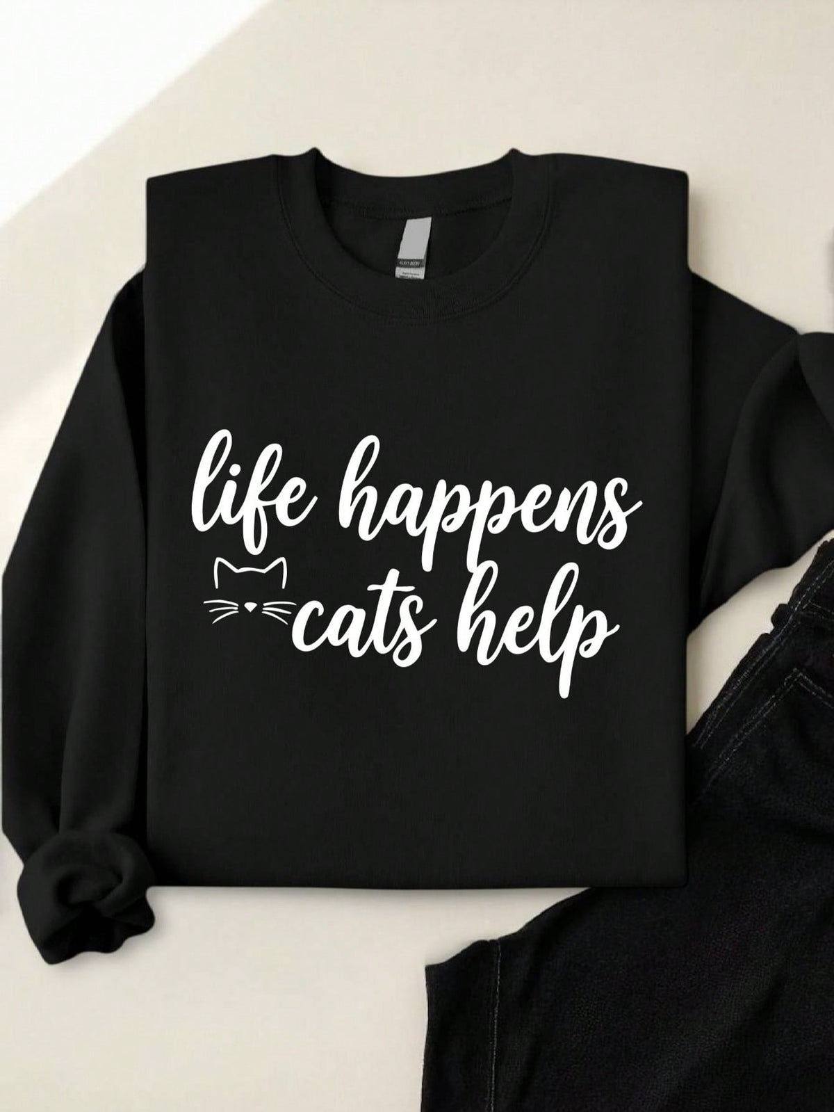 Life Happens Cats Helps Sweatshirt