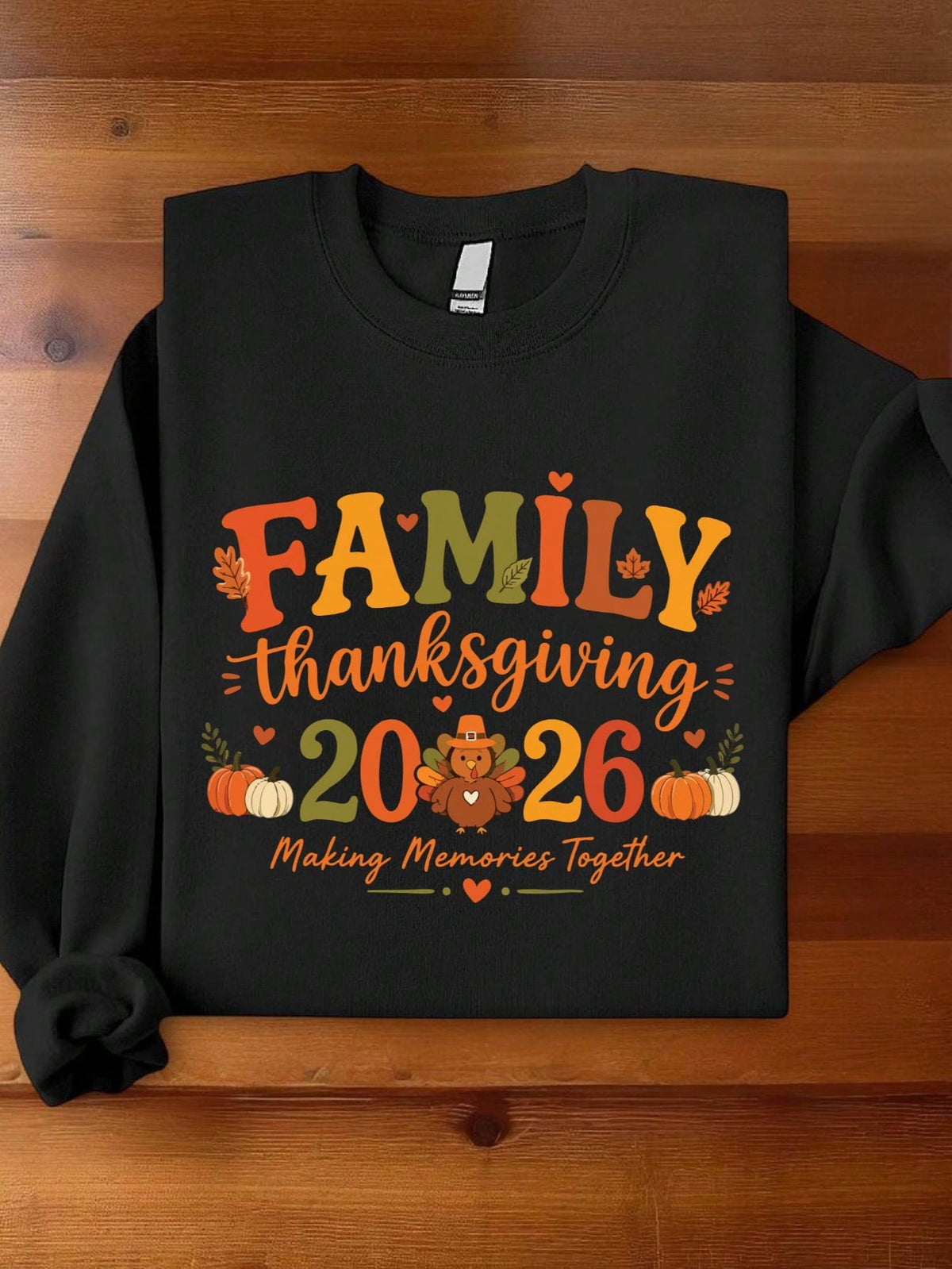 Family Thanksgiving 2026 Swweatshirt Sweatshirt