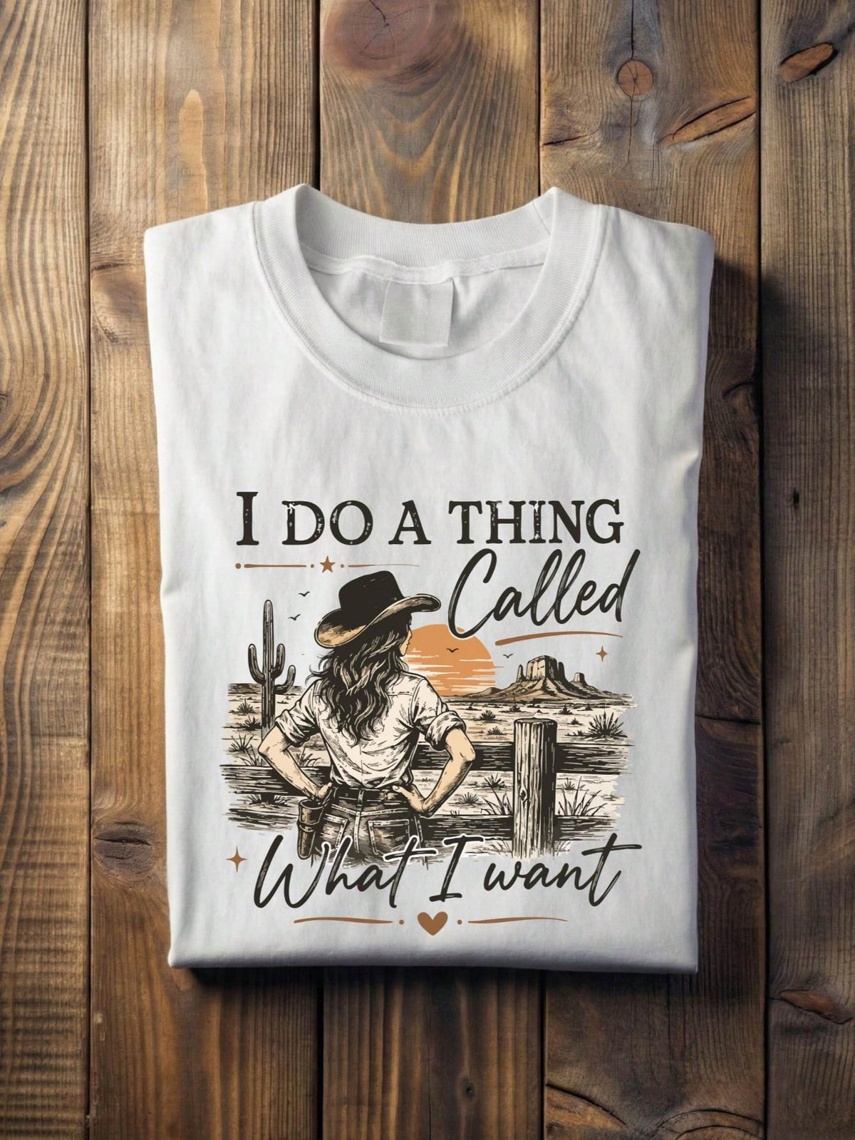 I Do A Thing Called What I Want T-Shirt