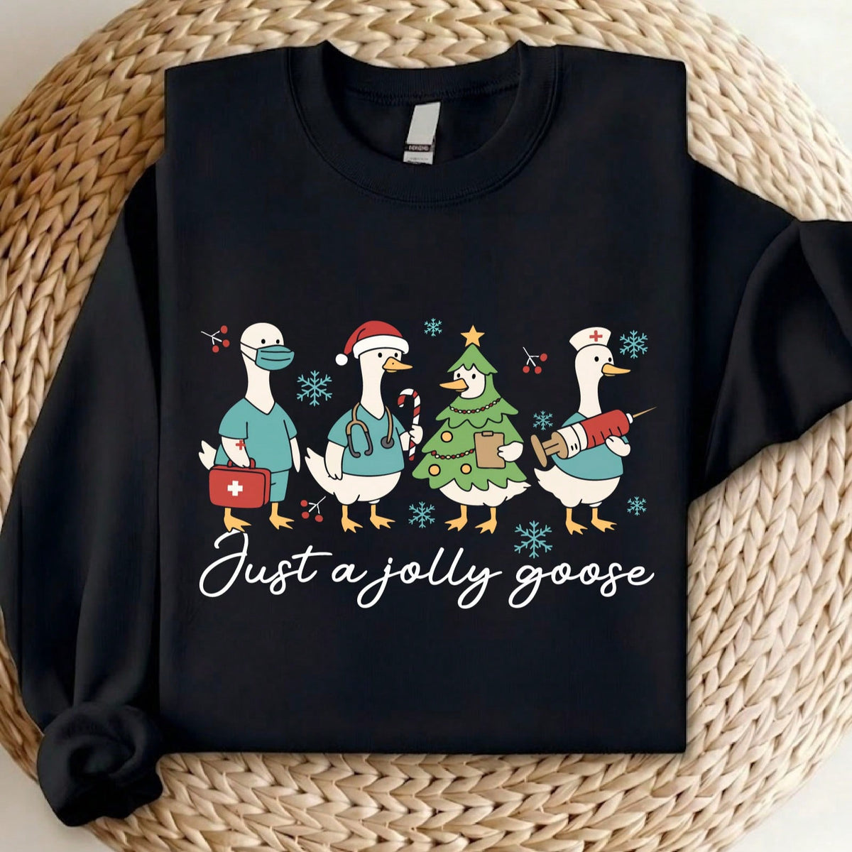 Just A Jolly Goose Sweatshirt