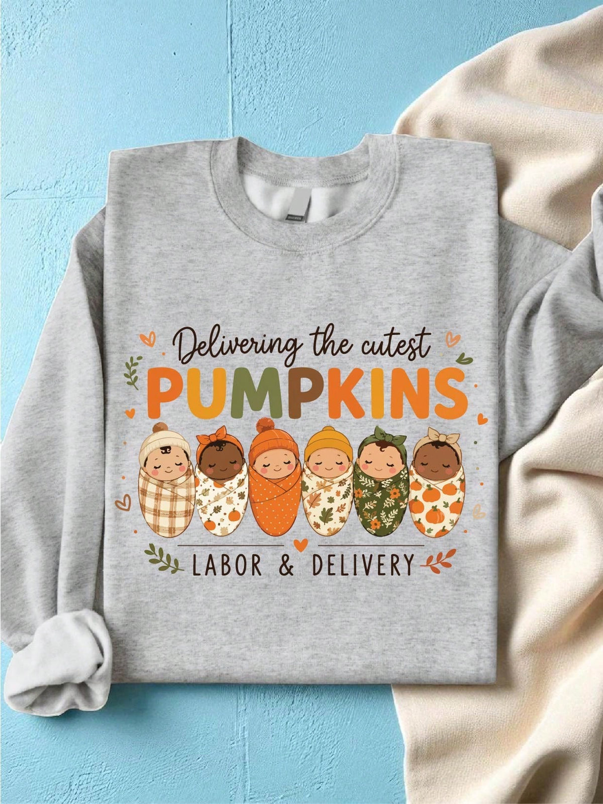 Deliver The Cutest Little Pumpkins Sweatshirt