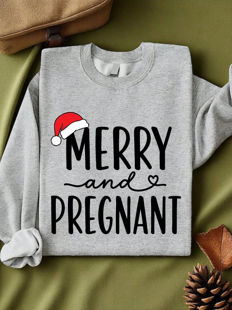 Merry And Pregnant Unisex Sweatshirt