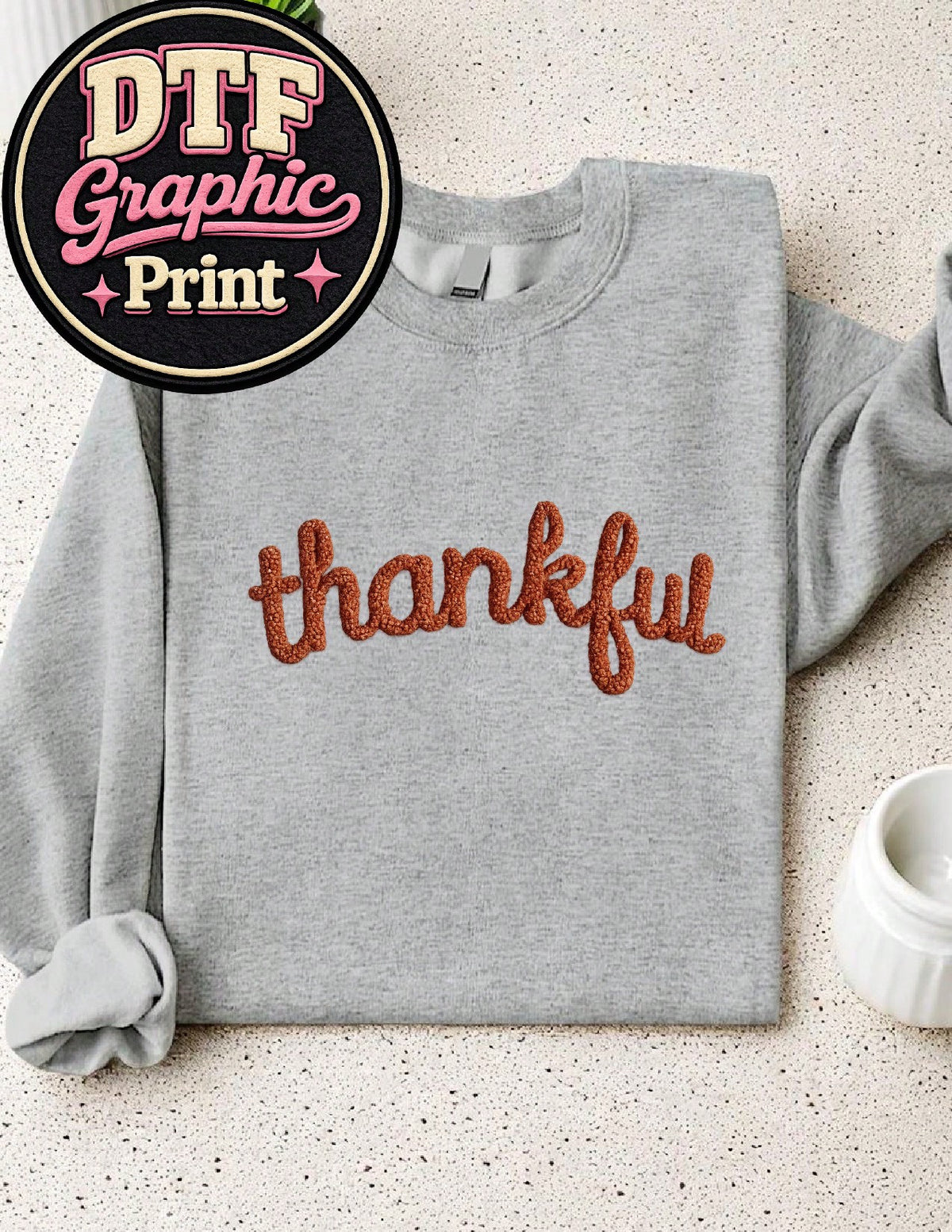 Thankful (DTF Graphic Print) Sweatshirt
