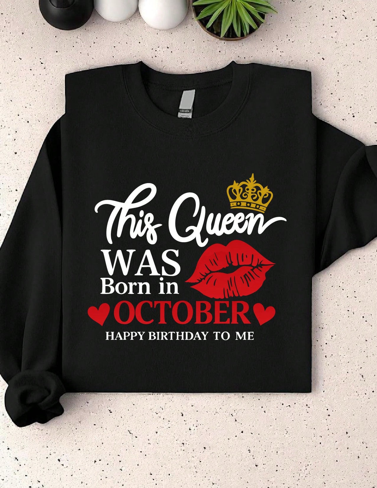 This Queen Was Born In October Sweatshirt