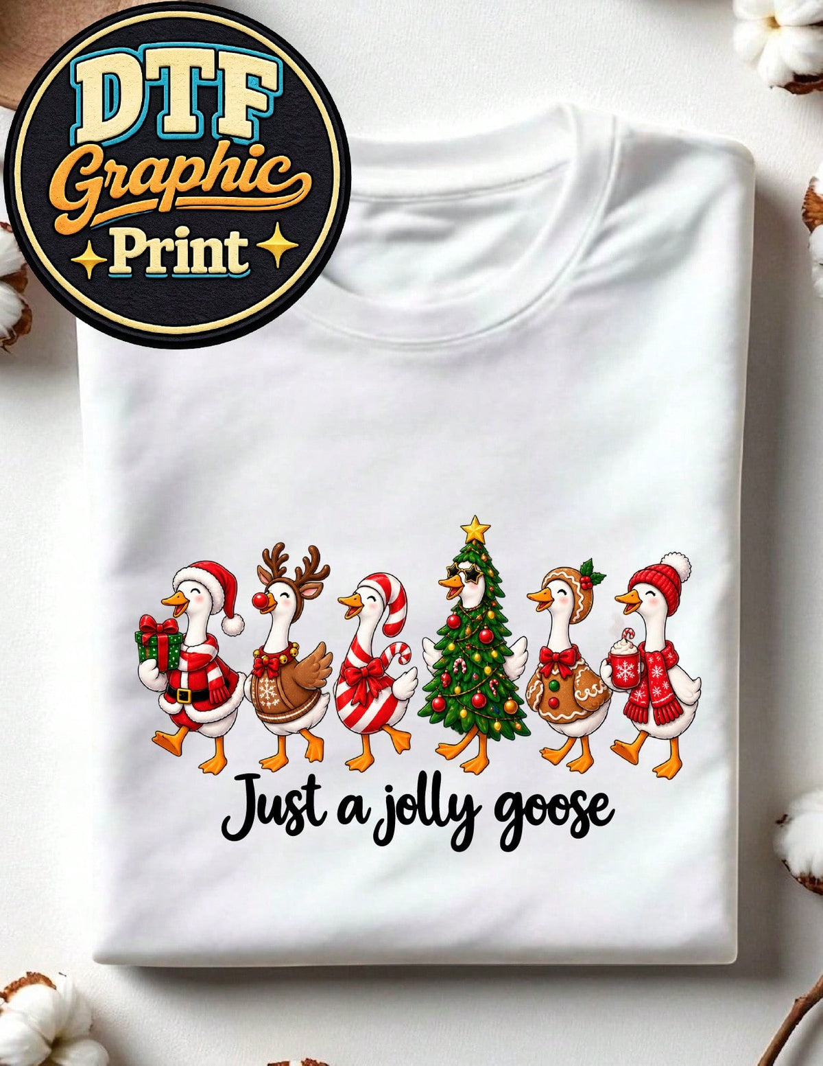 Just A Jolly Goose T-Shirt