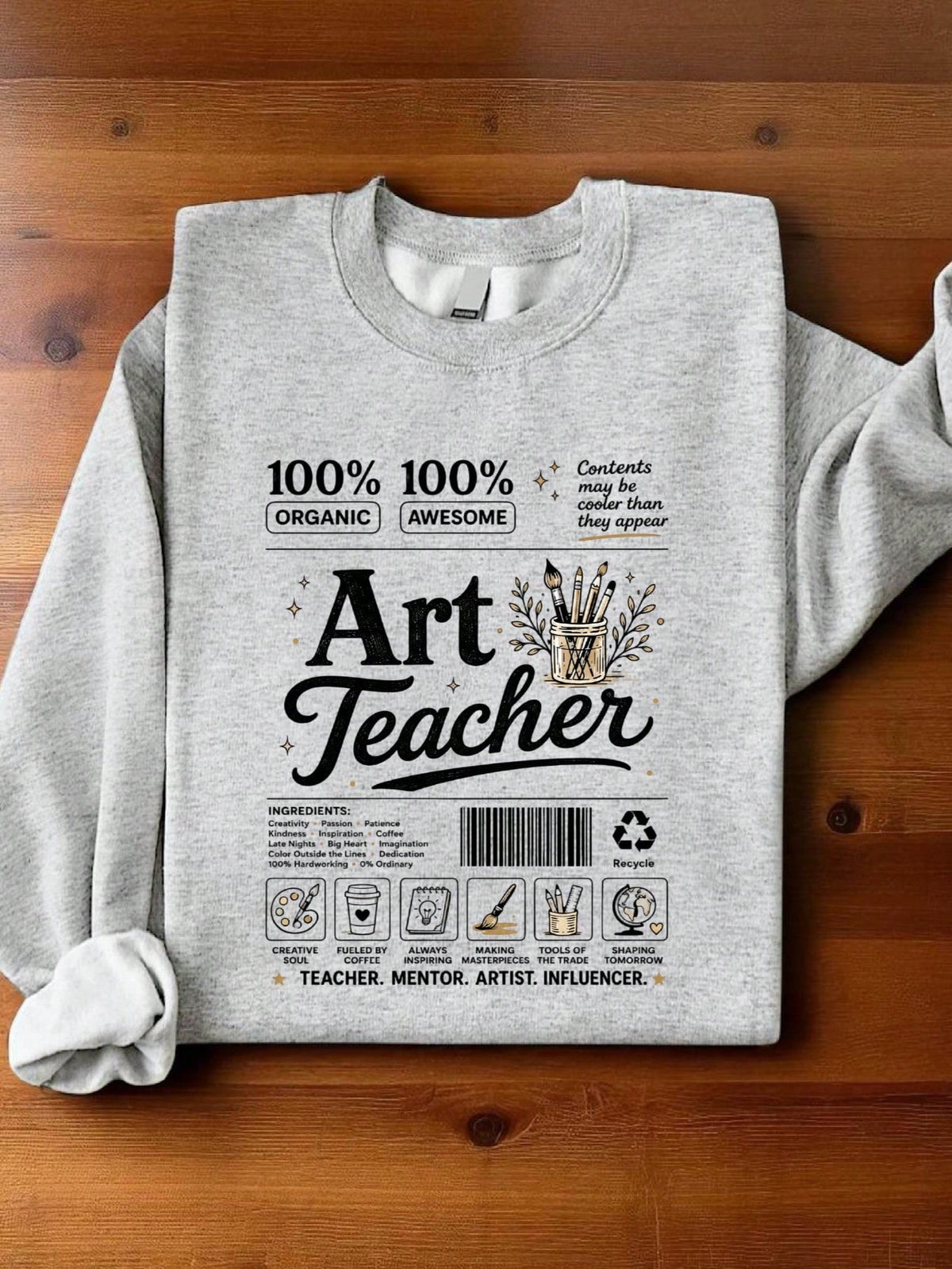 Art Teacher Nutrition Facts Sweatshirt