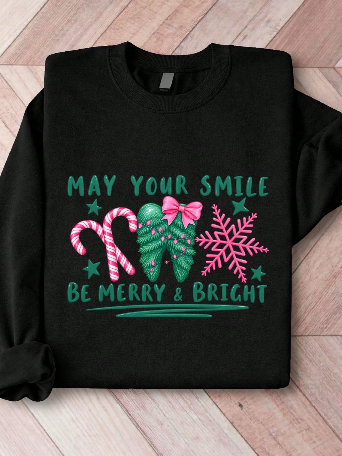 May Your Smile Be Happy And Bright Sweatshirt