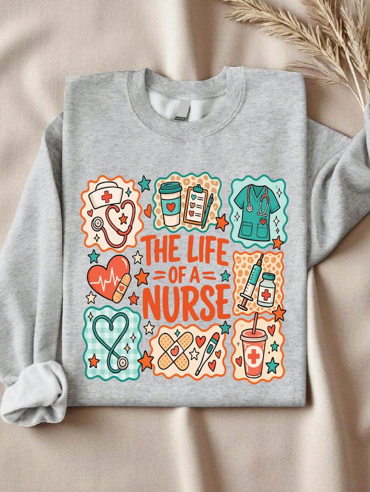 The Life Of A Nurse Sweatshirt