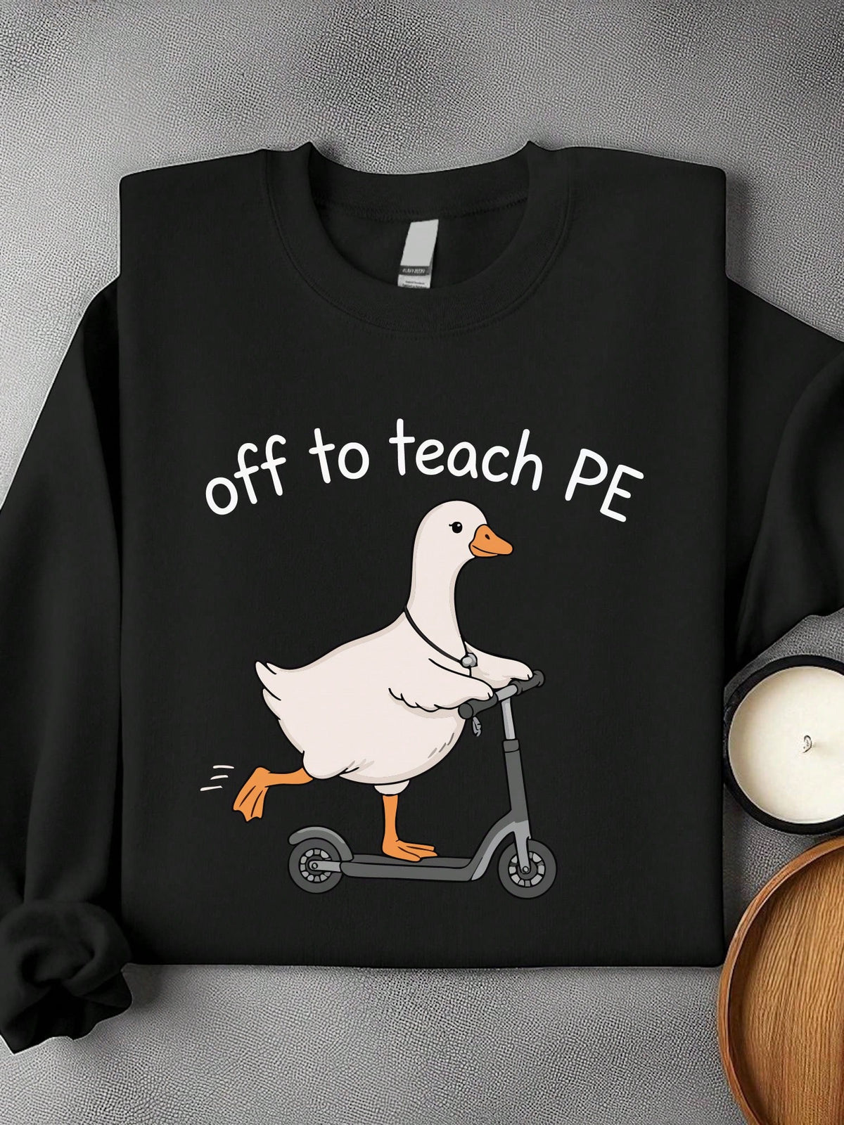 Off To Teach PE Unisex Sweatshirt