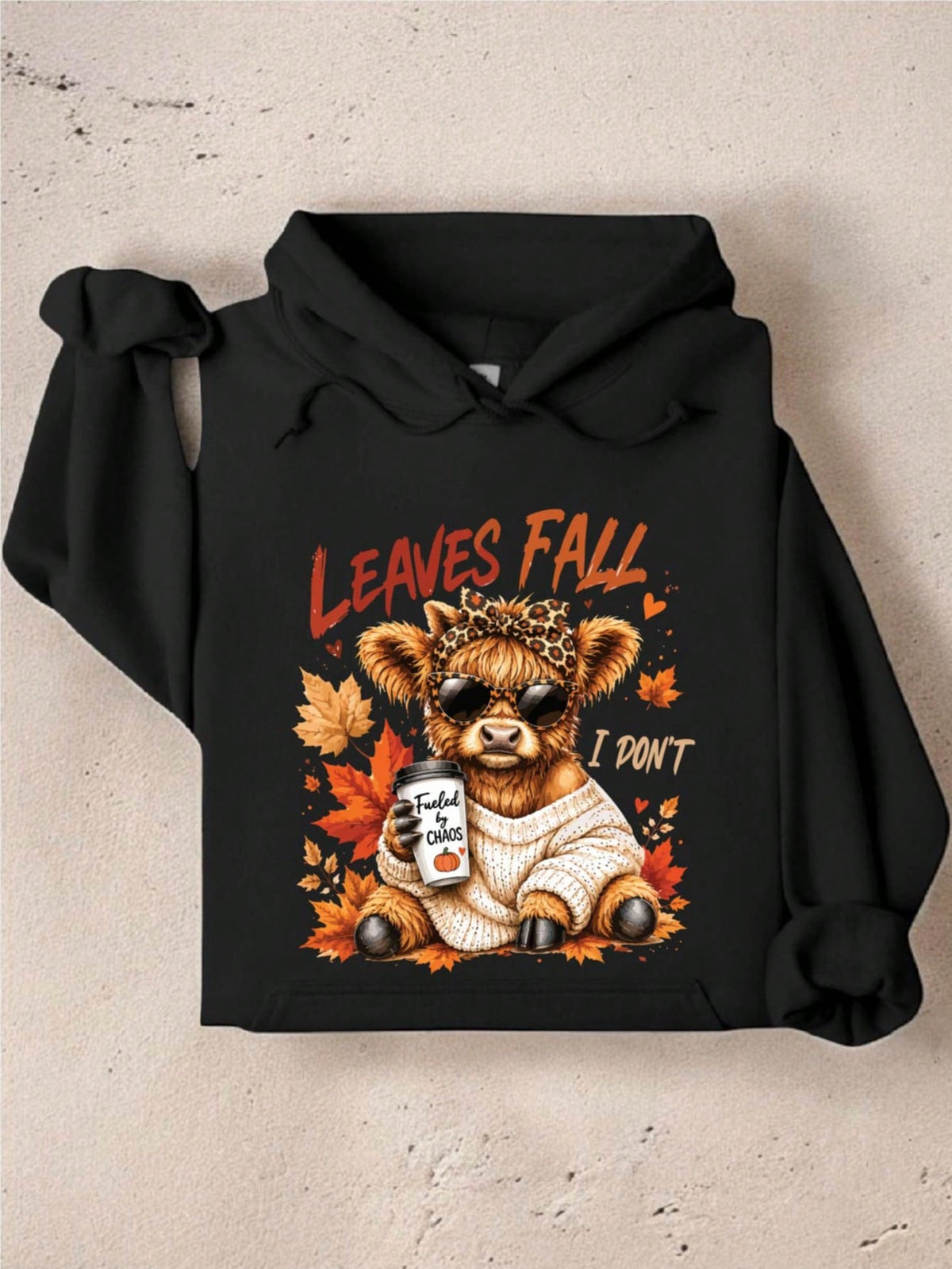 Leaves Fall I Don't Hoodie