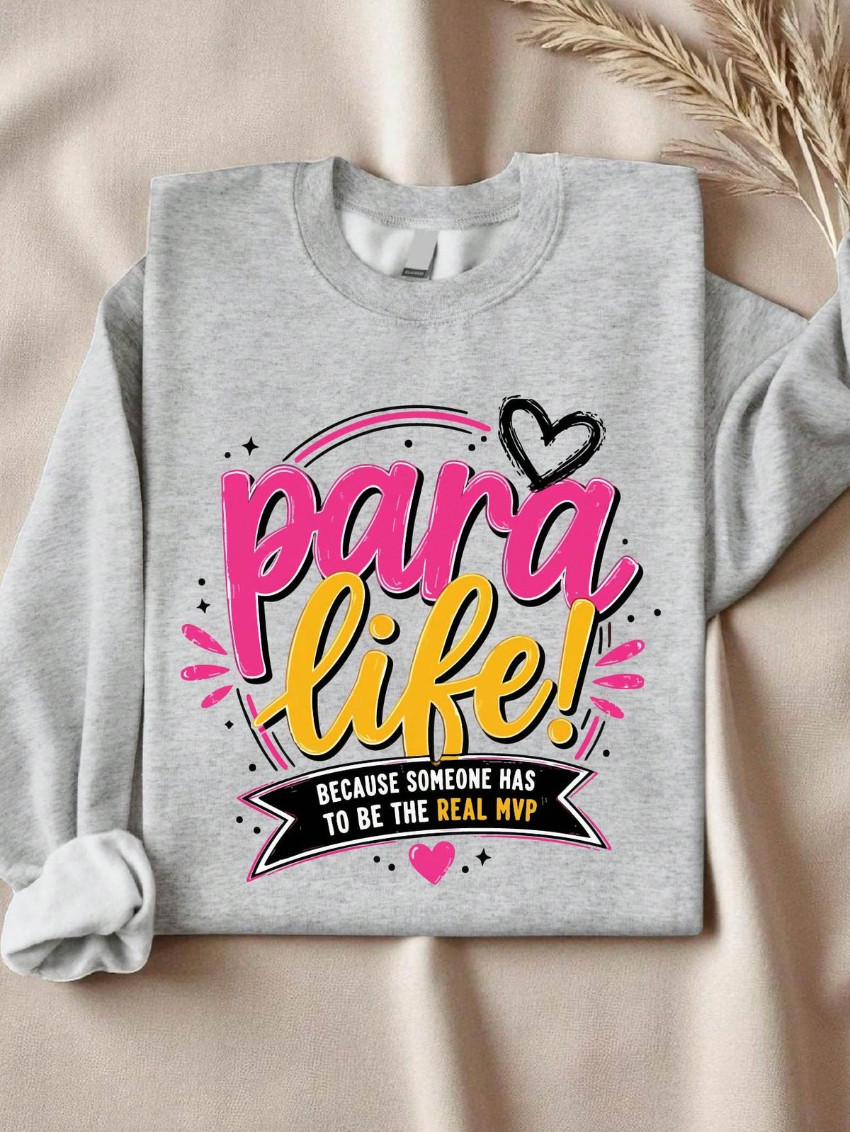 Para Life Sweatshirt