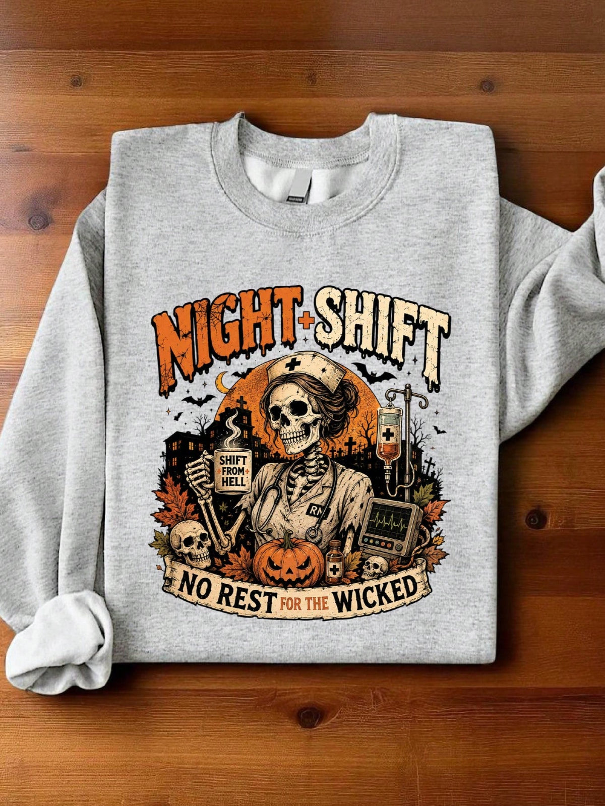 Night Shift Nurse Halloween Sweatshirt