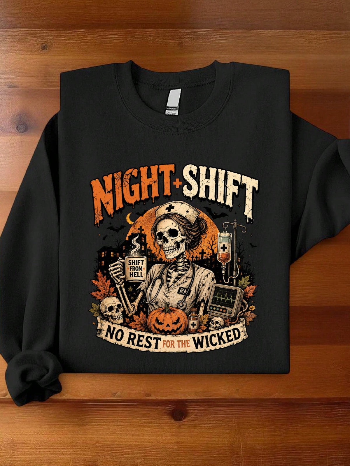 Night Shift Nurse Halloween Sweatshirt