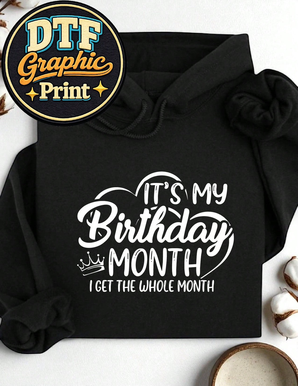 It's My Birthday Month Hoodie