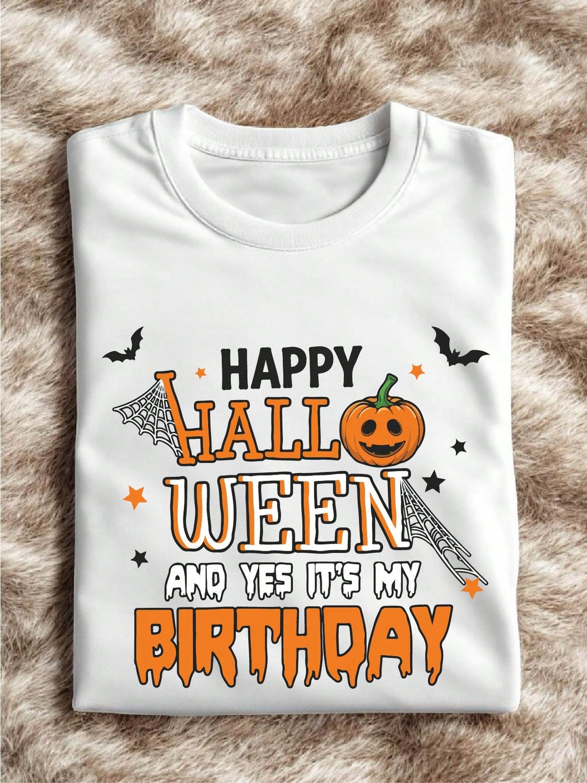 Happy Halloween And Yes It's My Birthday T-Shirt