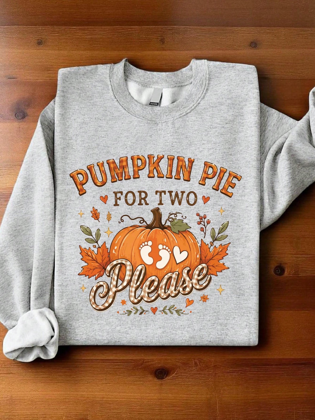 Pumpkin Pie For Two Please Sweatshirt