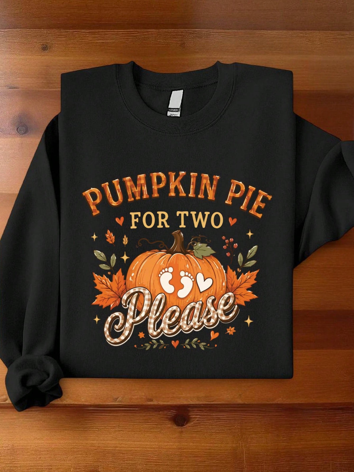 Pumpkin Pie For Two Please Sweatshirt