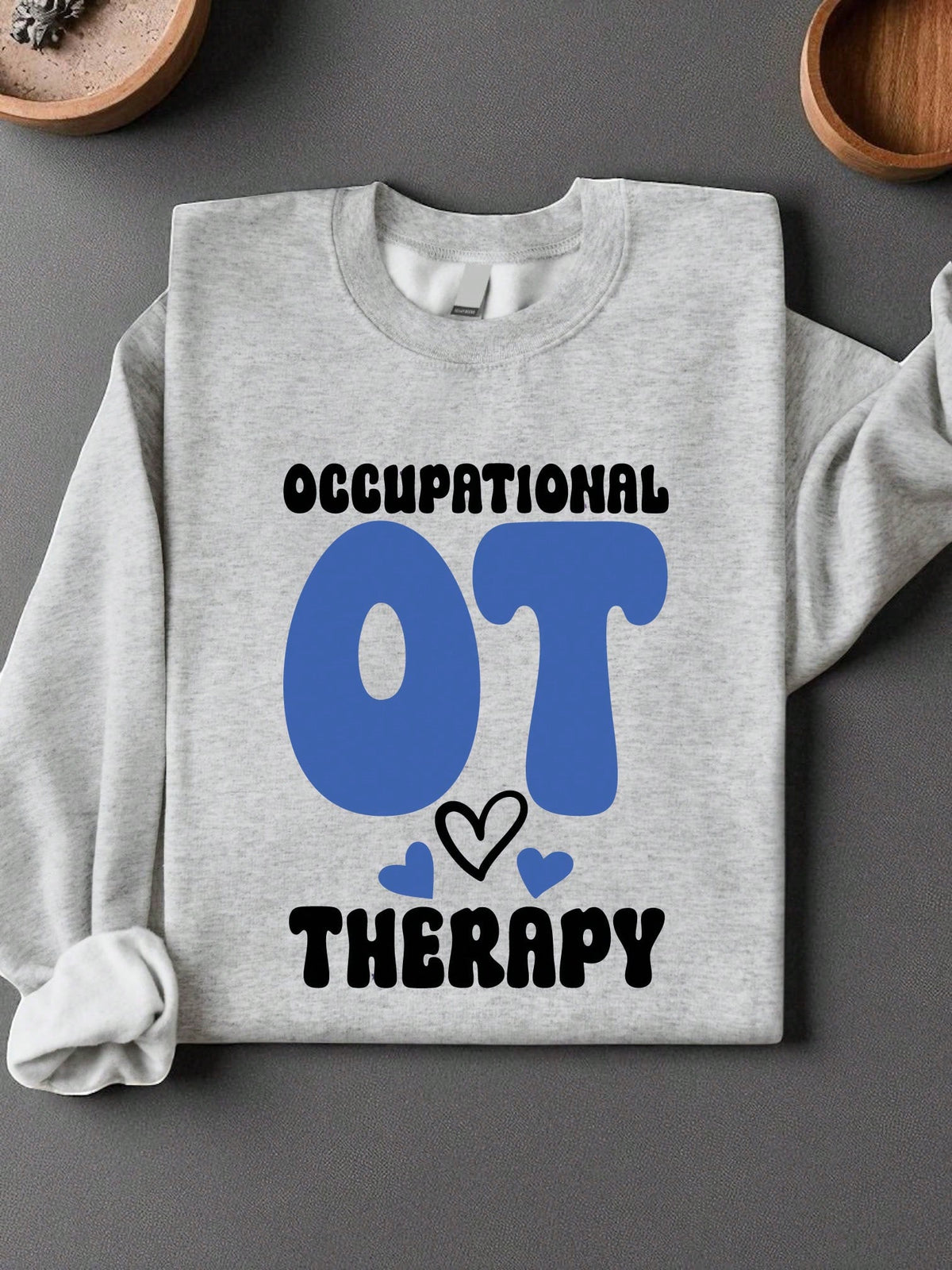 Occupational Therapy Unisex Sweatshirt