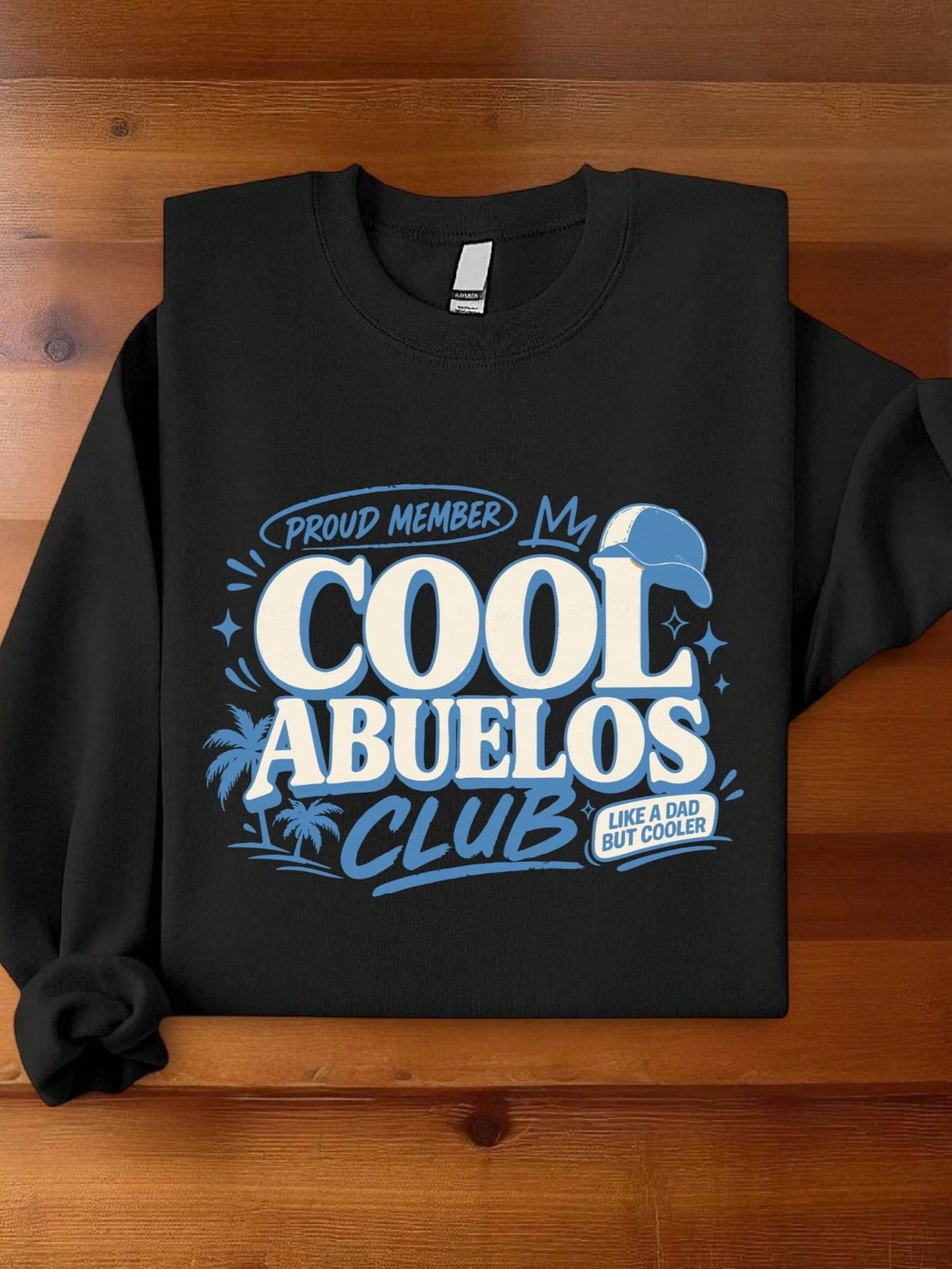 Cool Abuelos Club Sweatshirt