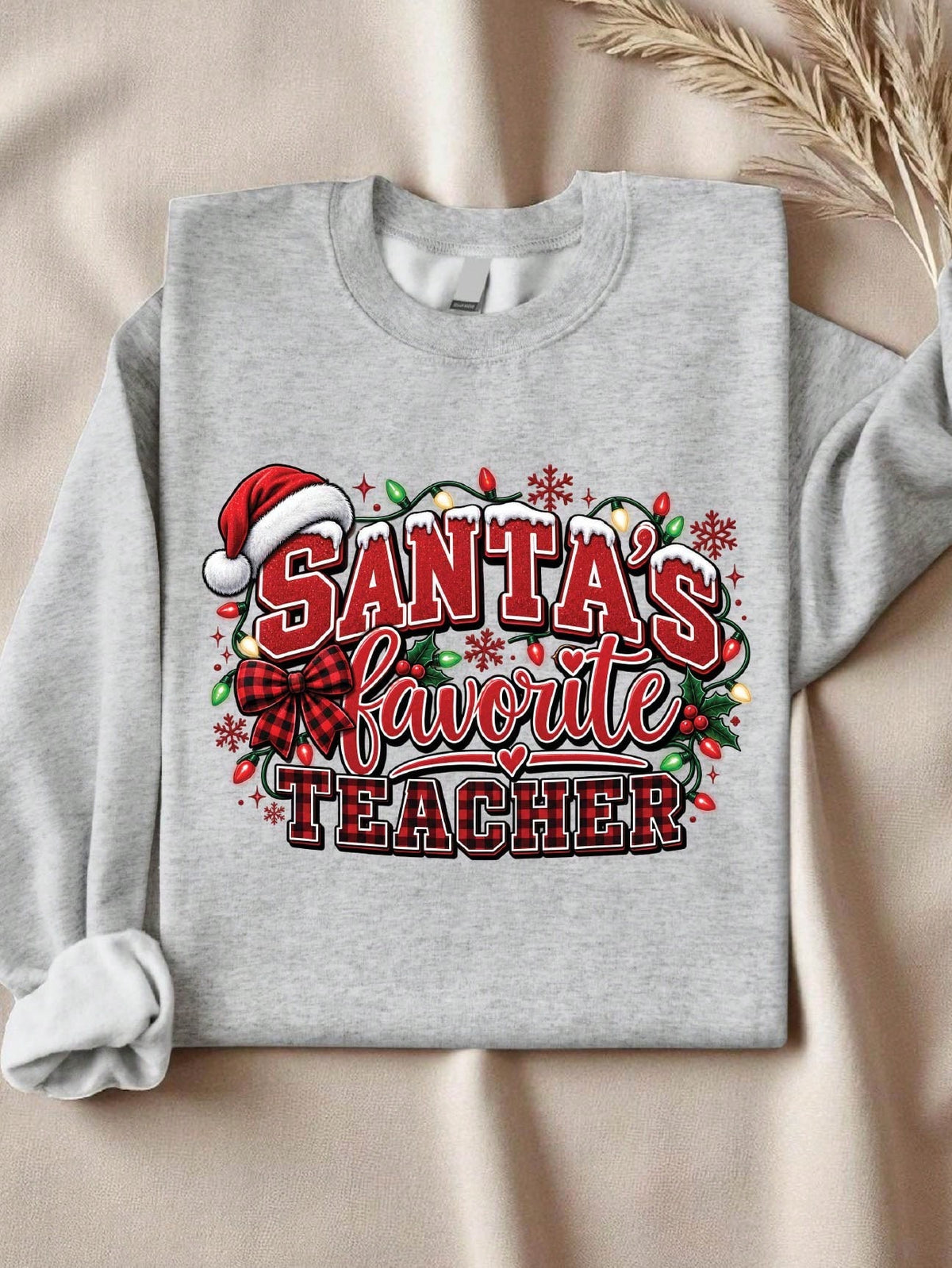 Santa's Favorite Teacher Sweatshirt