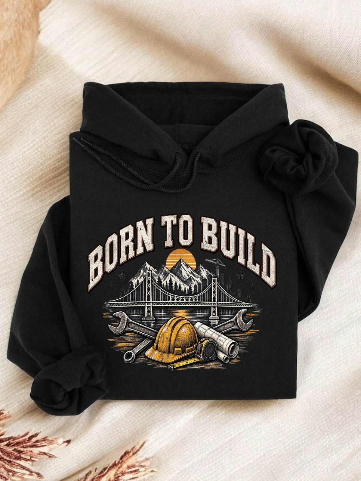 Born To Build Hoodie