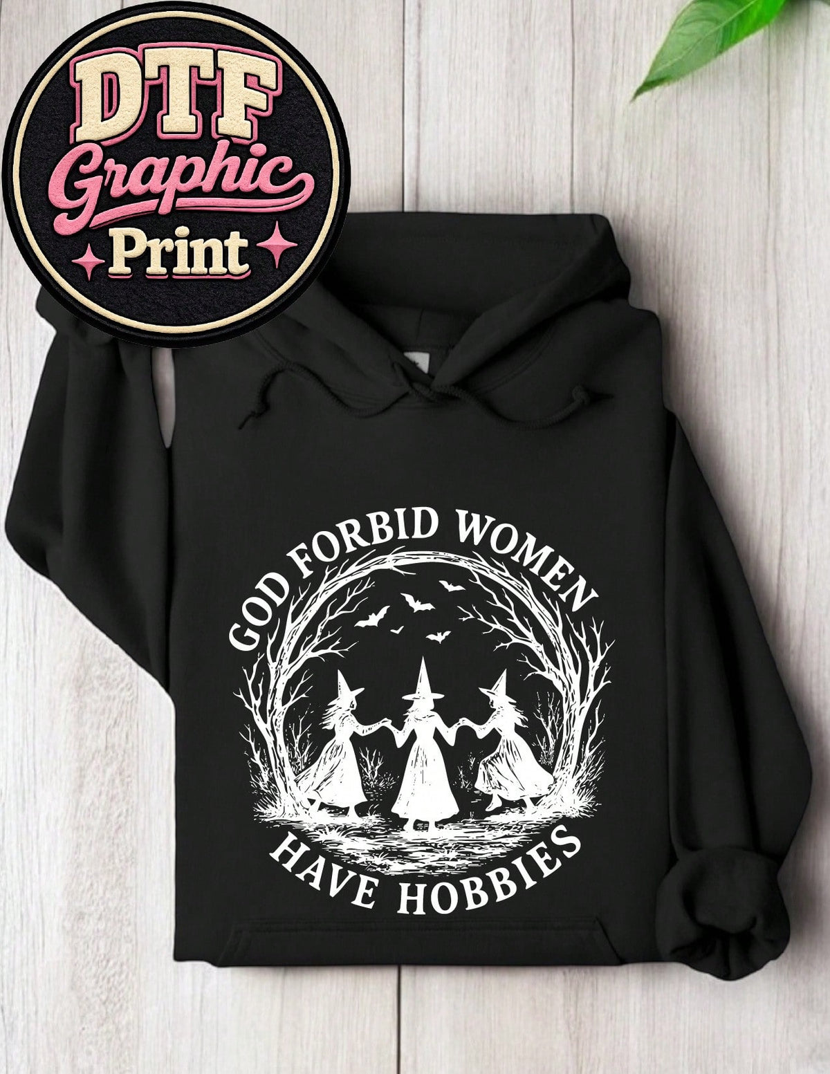 God Forbid Women Have Hobbies Hoodie