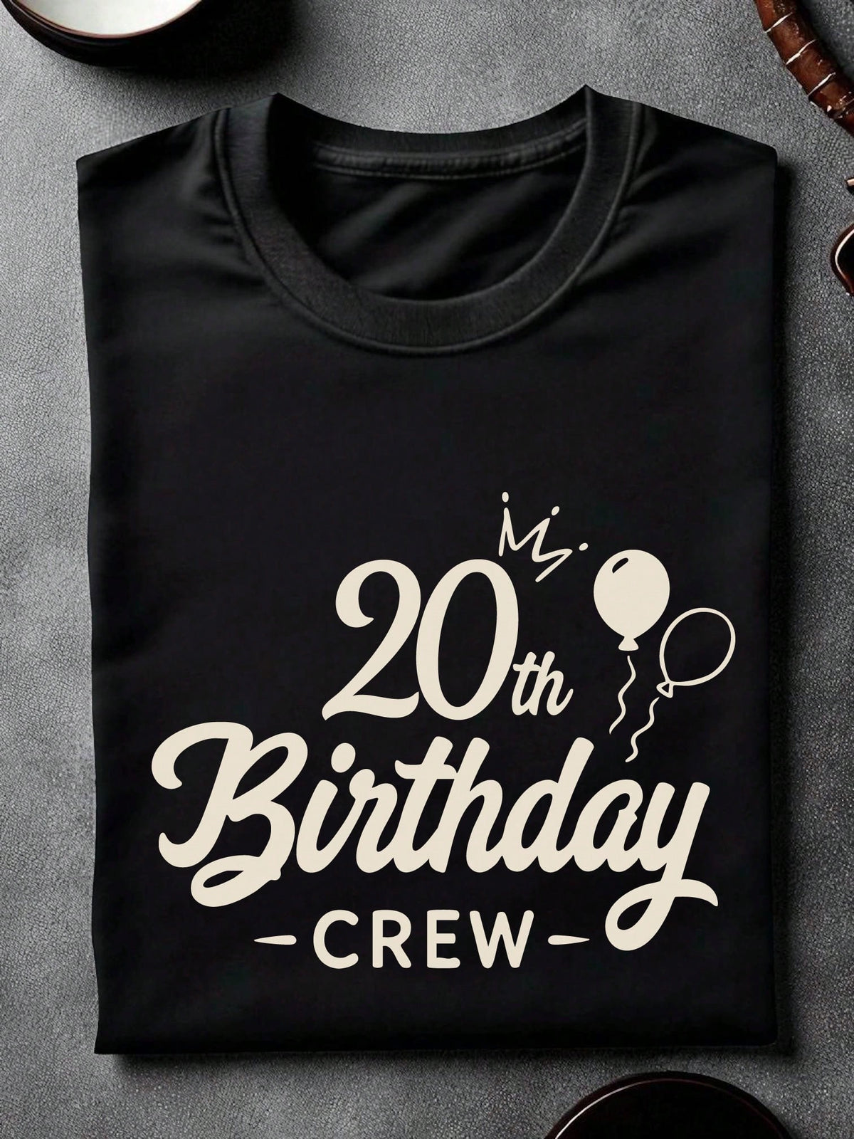 1PC 20th Birthday Celebration And Birthday Crew Unisex T-Shirt
