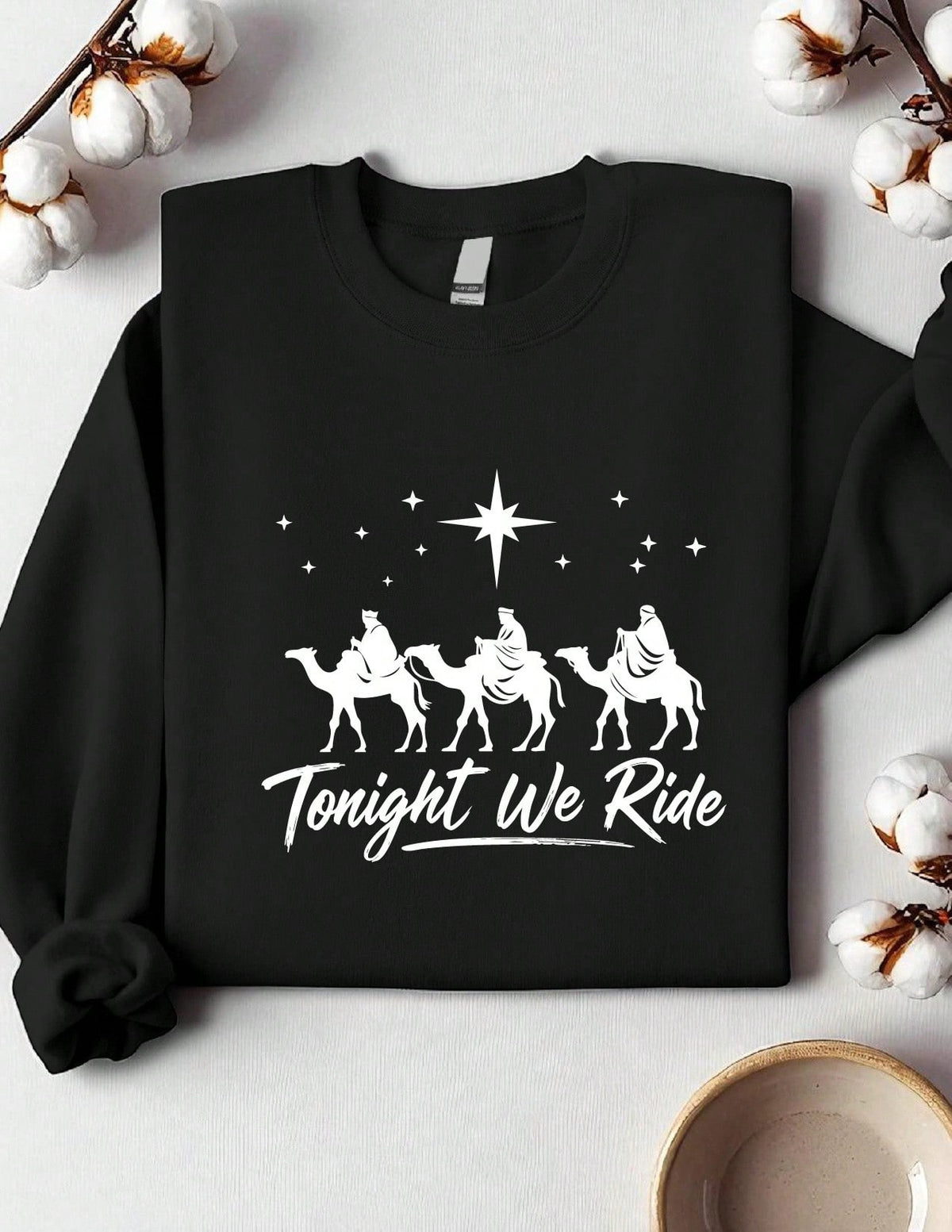 Tonight We Ride Christmas Sweatshirt