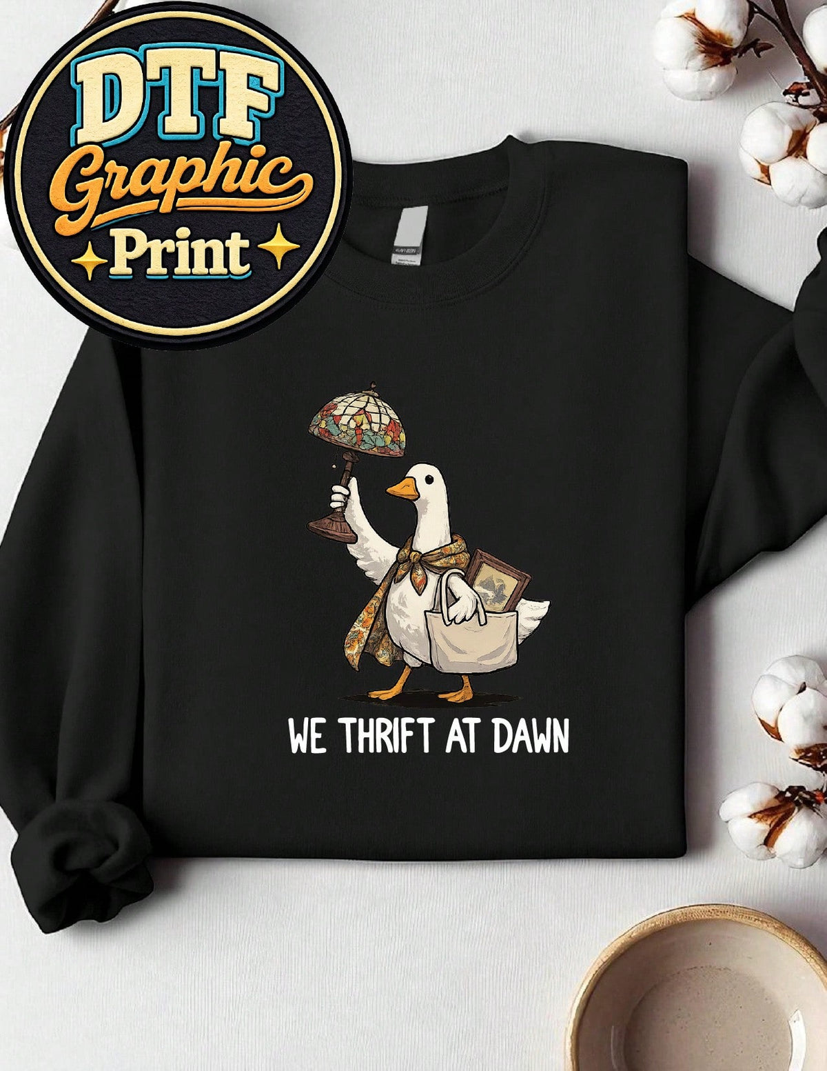 We Thrift At Dawn Sweatshirt