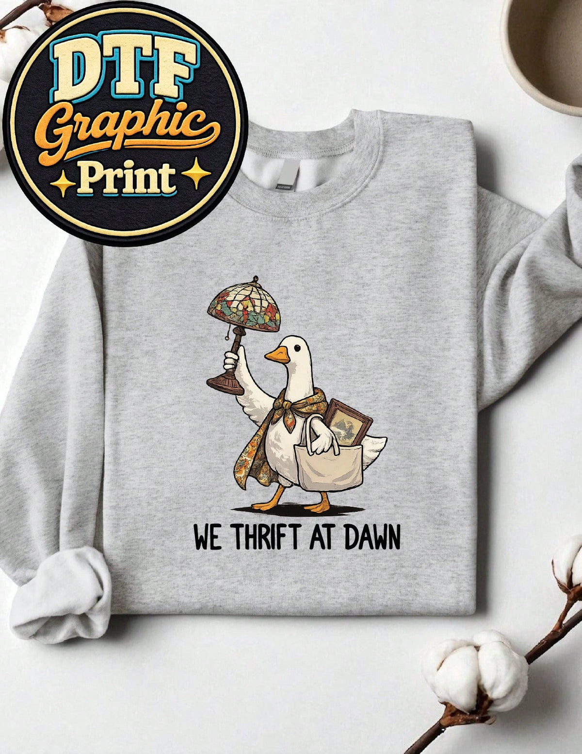 We Thrift At Dawn Sweatshirt
