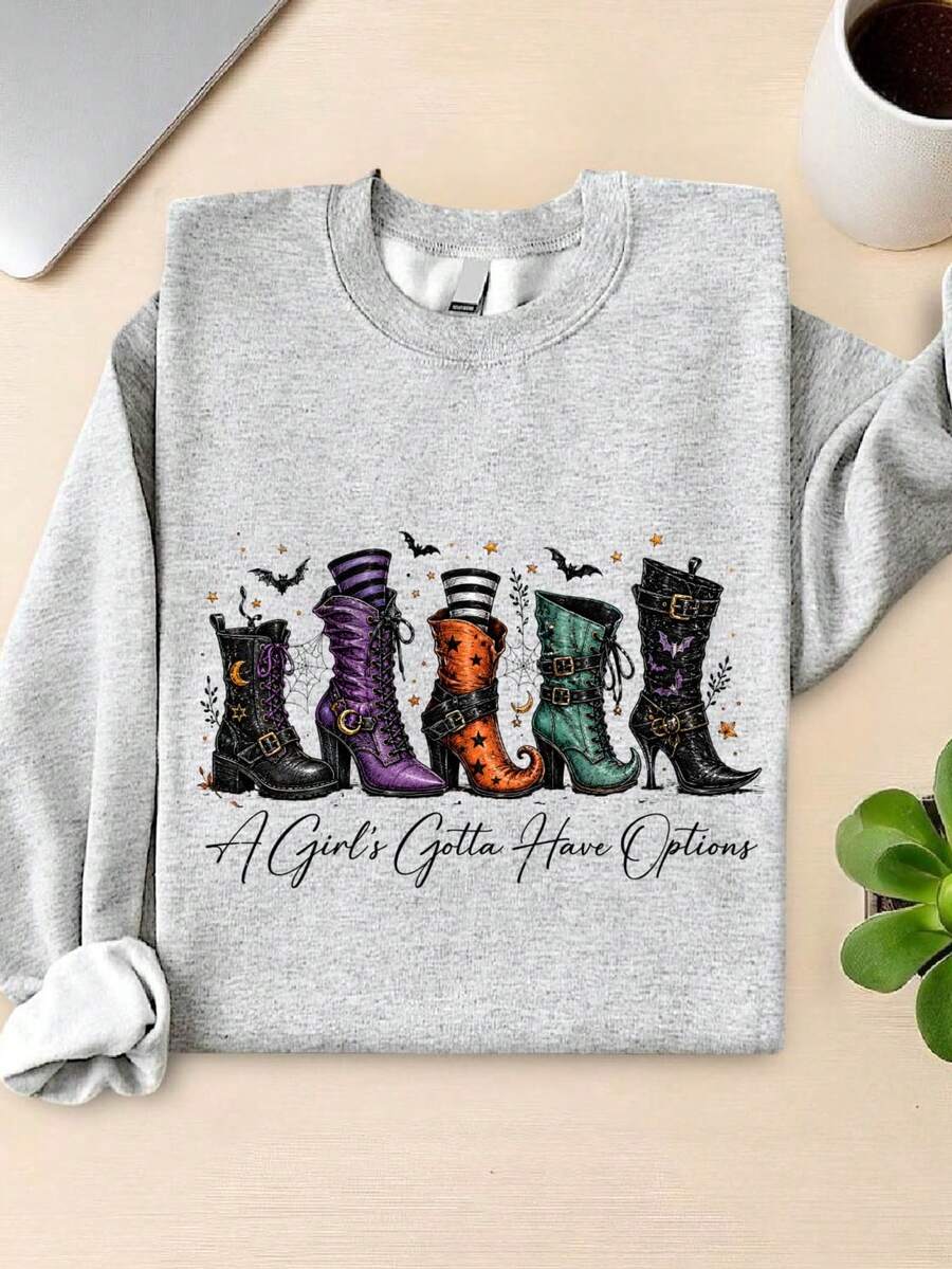 A Girls Gotta Have Options Sweatshirt