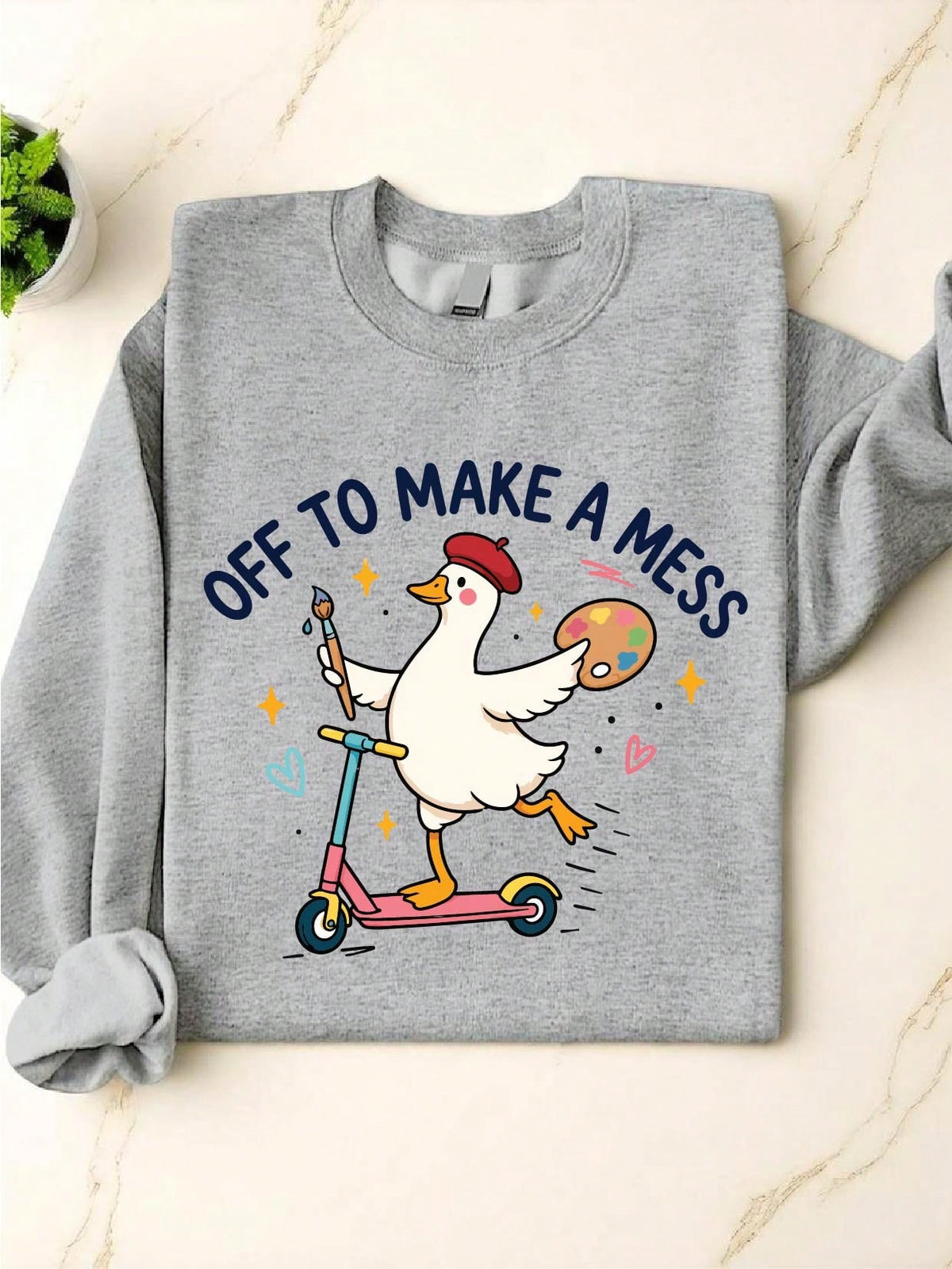 Off To Make A Mess Sweatshirt
