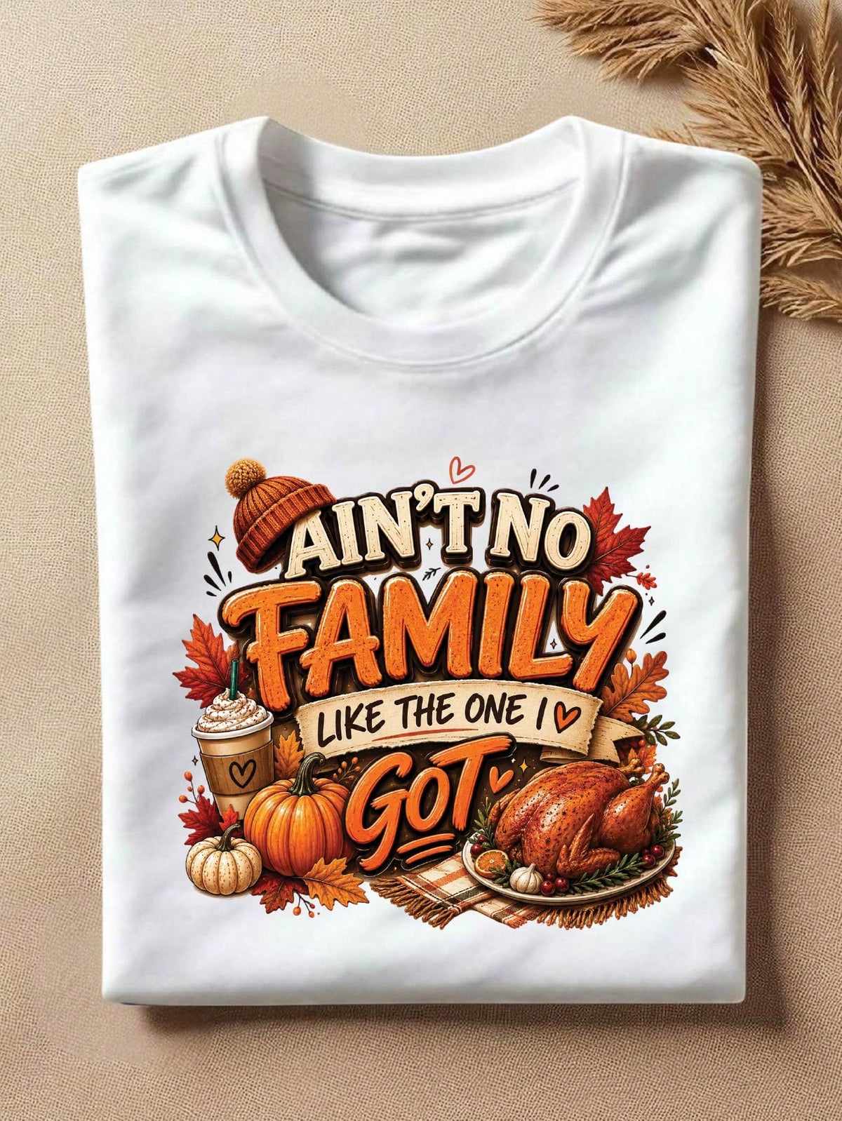 Ain't No Family Like The One I Got T-Shirt