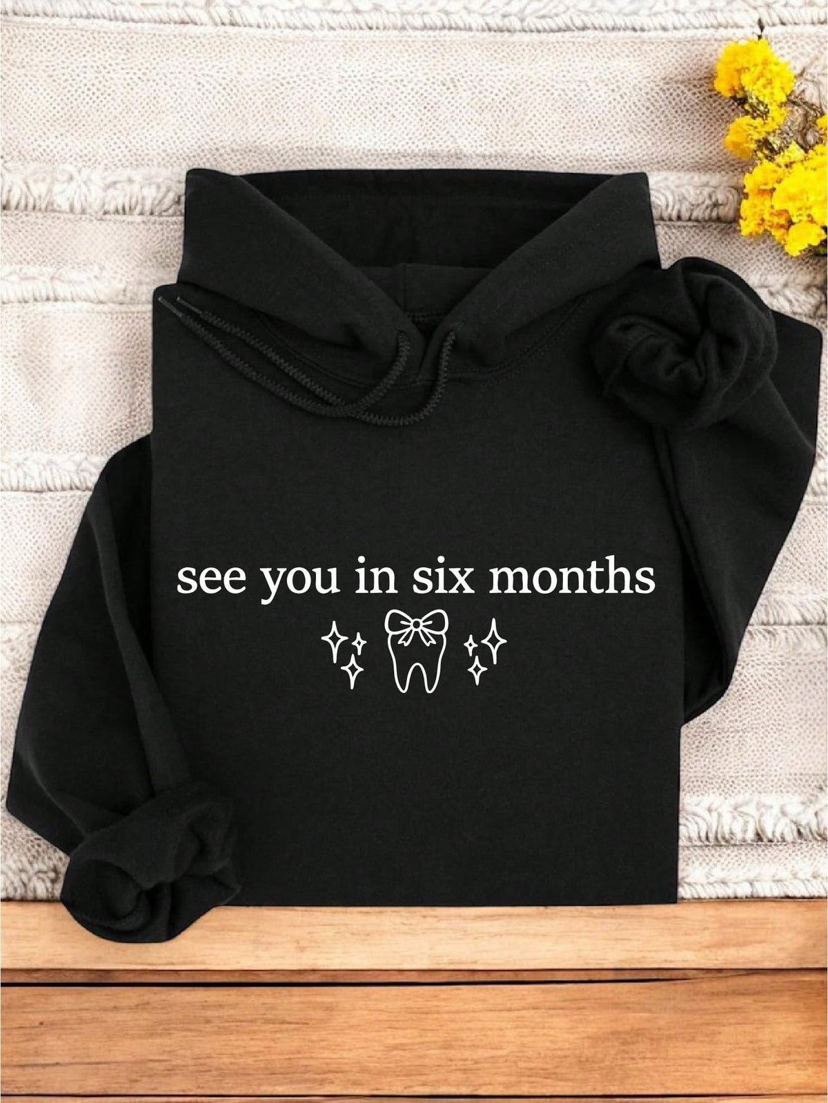 See You In Six Months Hoodie
