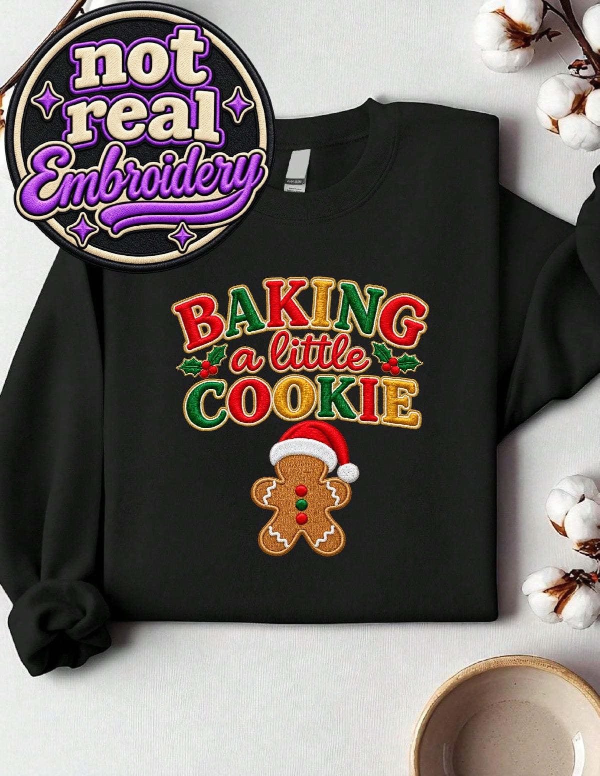 Baking A Little Cookie (DTF Graphic Print) Sweatshirt