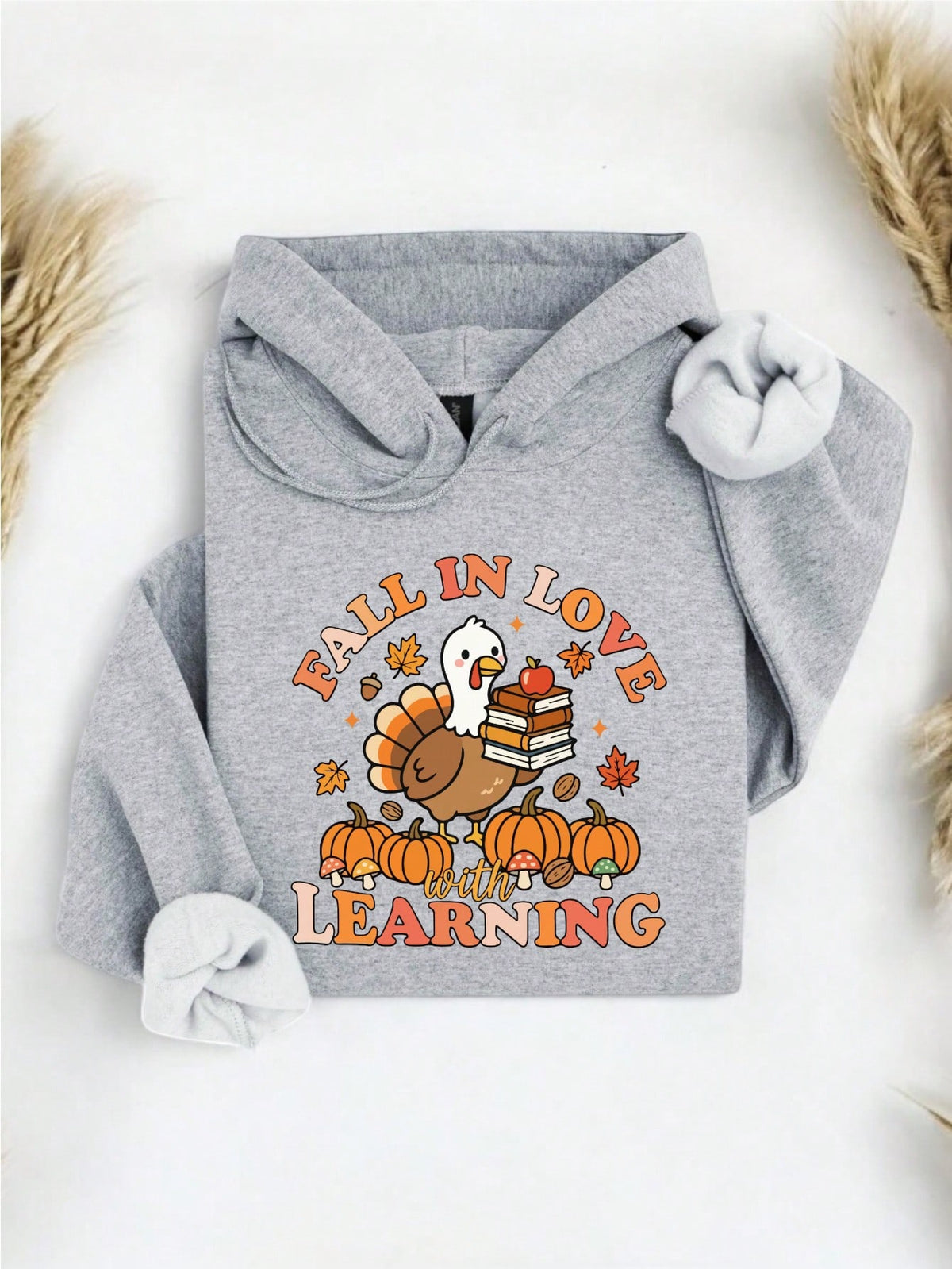 Fall In Love With Learning Turkey Hoodie