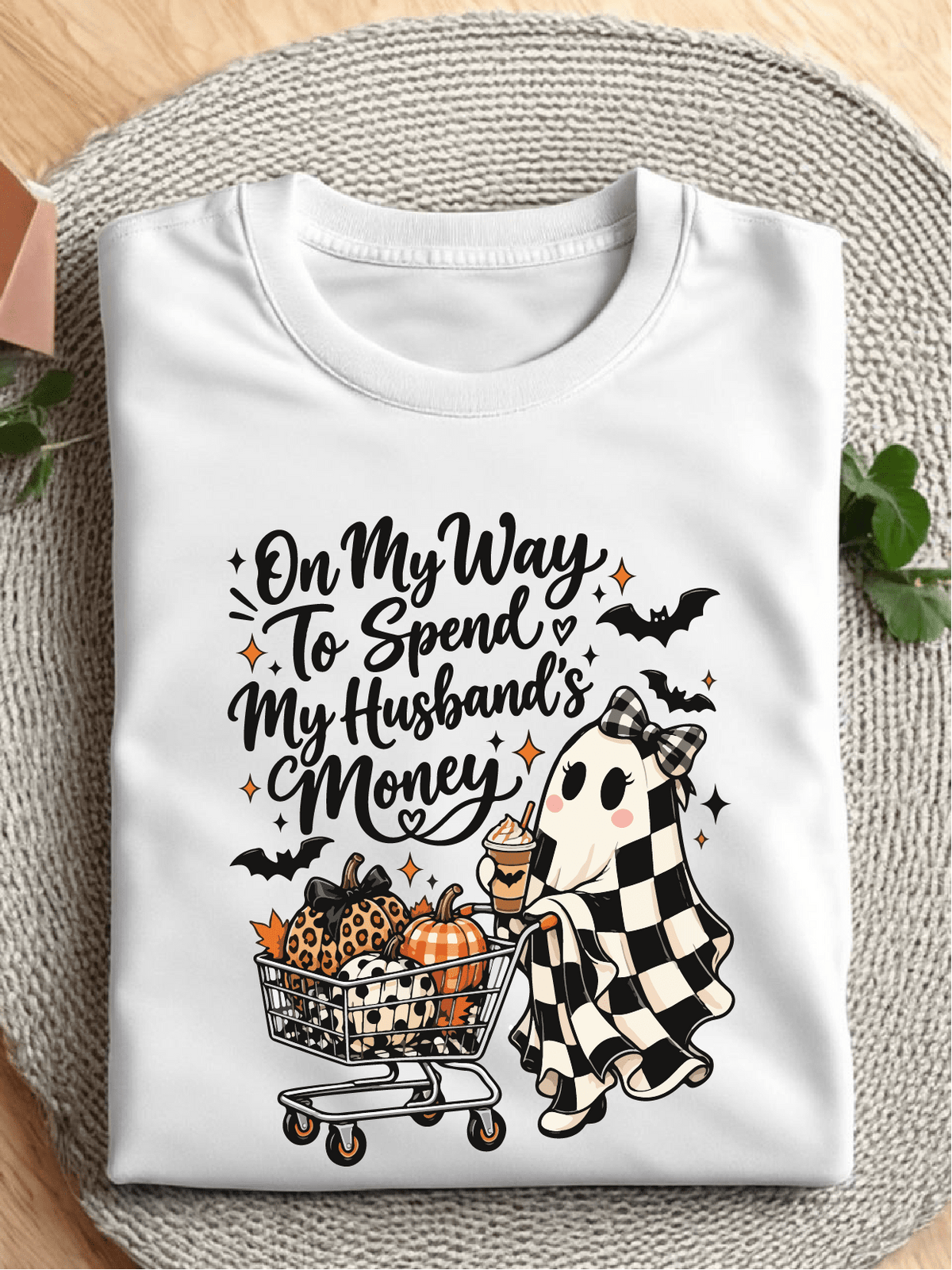 Spending My Husband Money T-Shirt