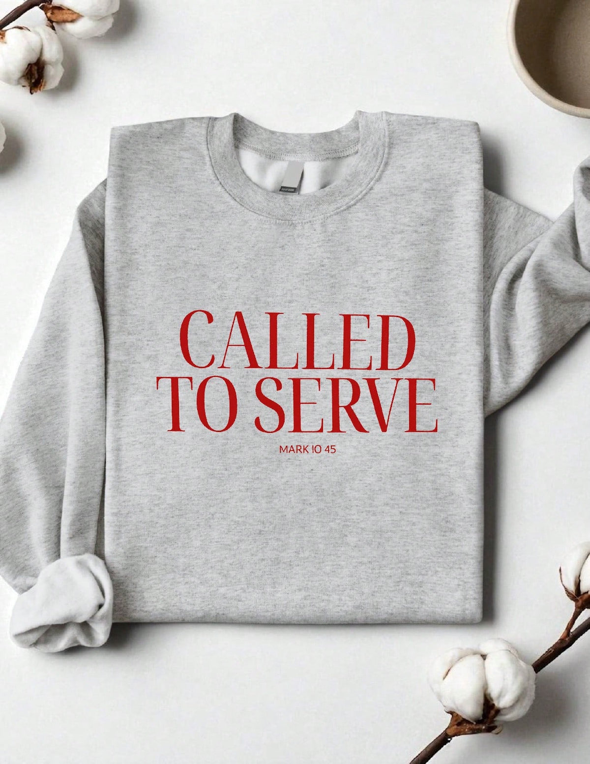 Called To Serve Sweatshirt