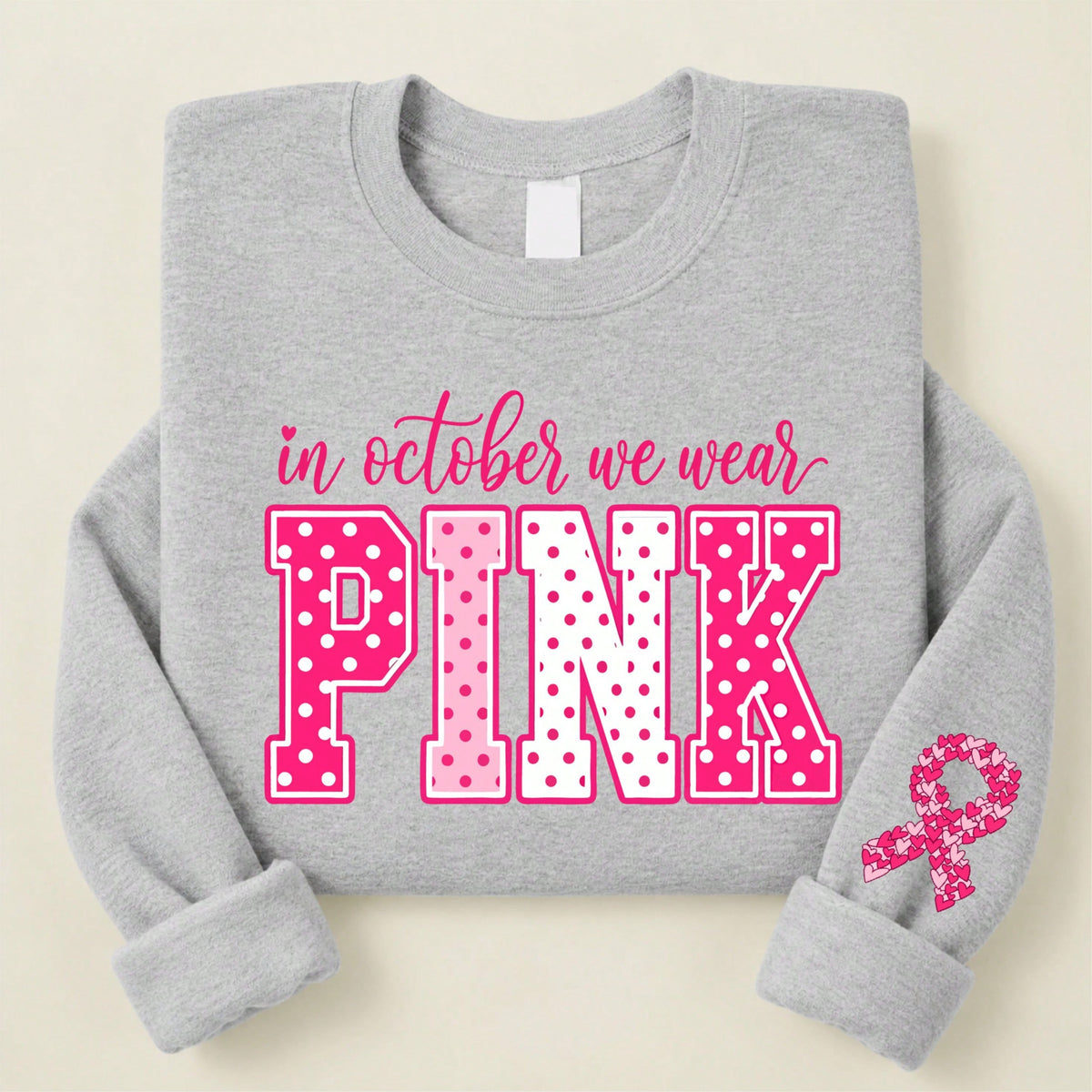 In October We Wear Pink Sweatshirt