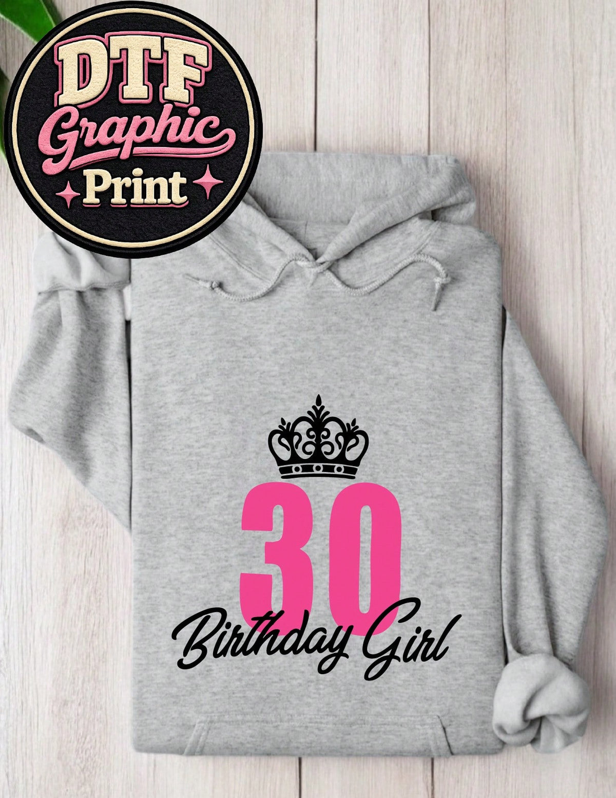 30 Birthday Girl Hoodie