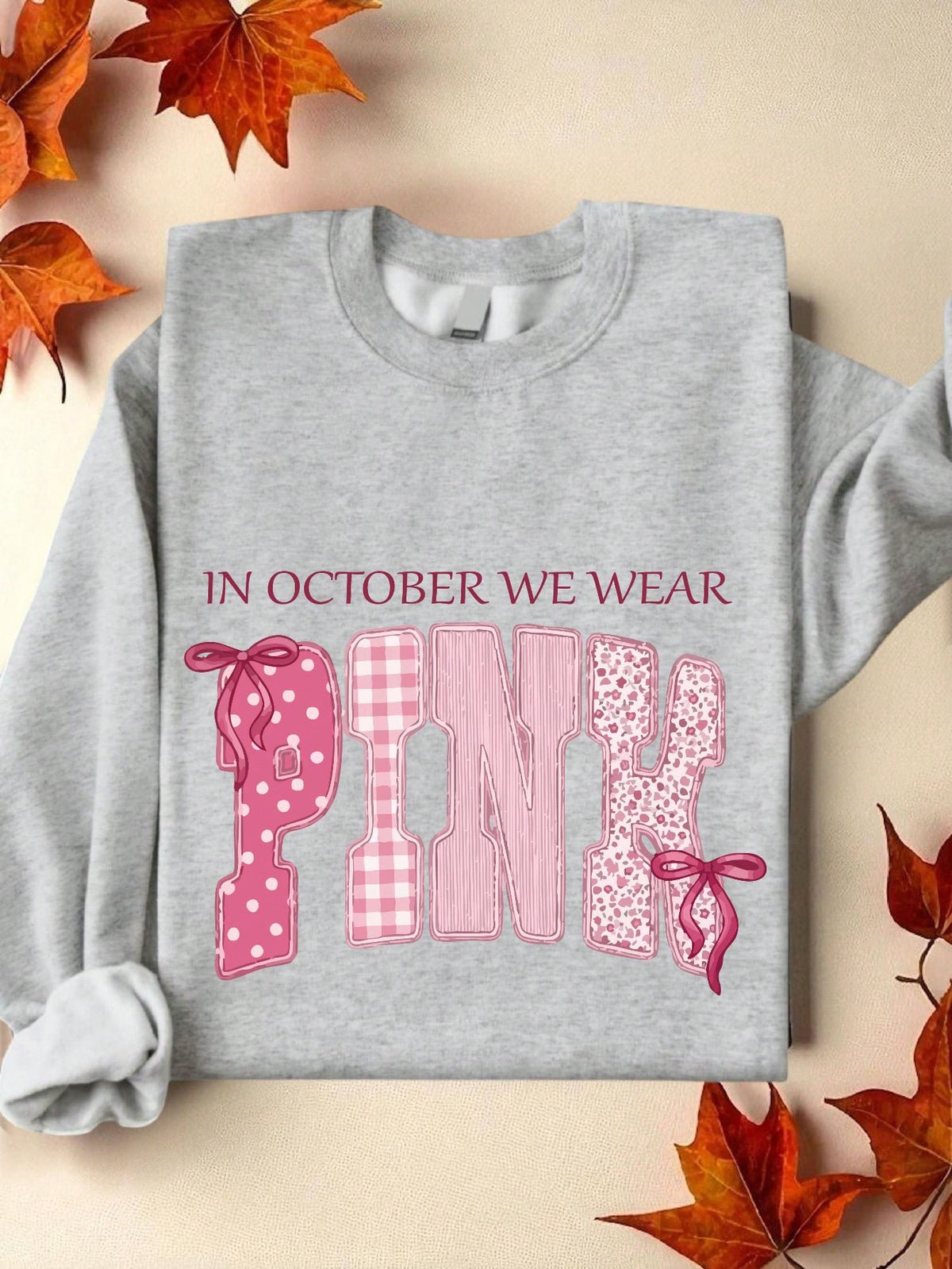 In October We Wear Sweatshirt